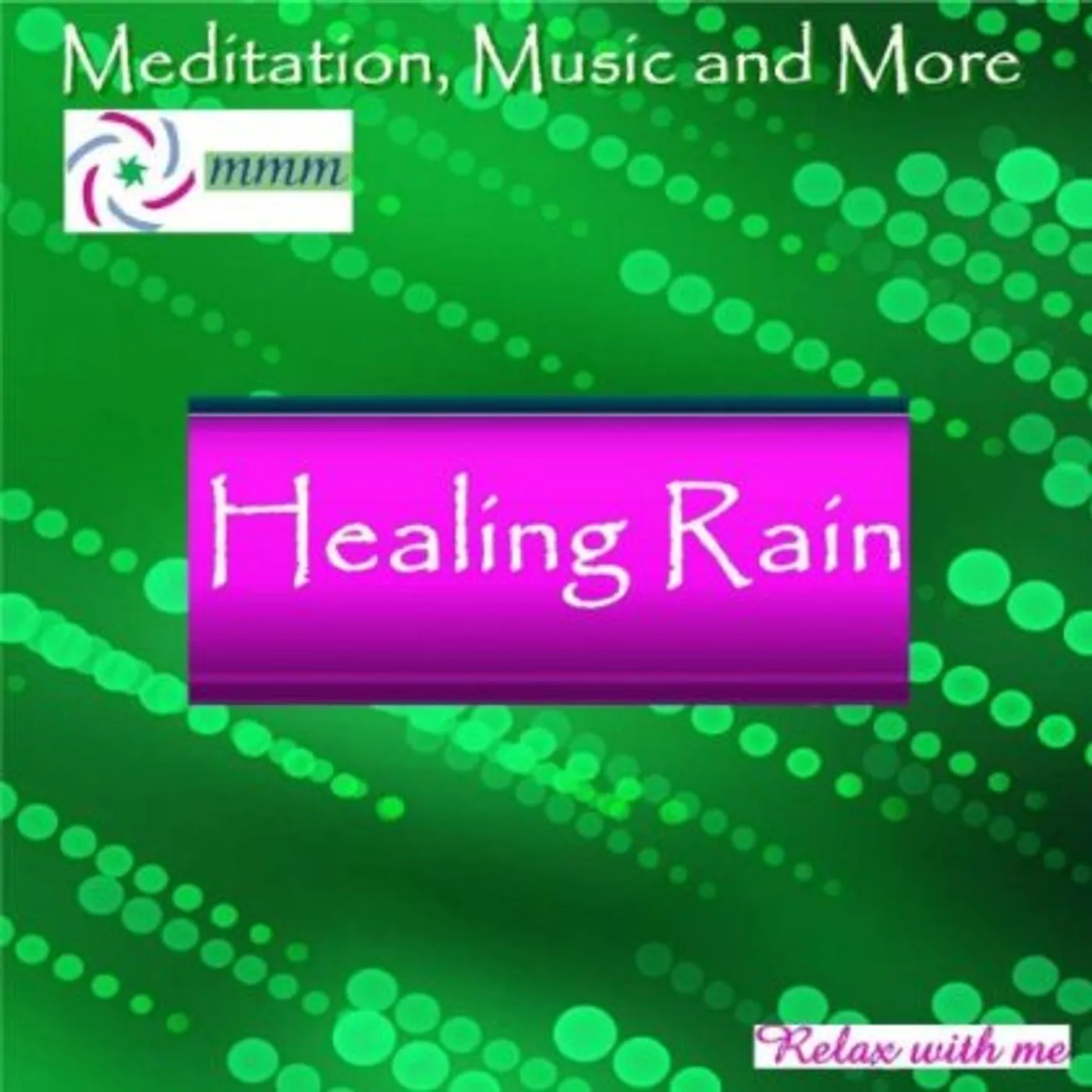 MMM HEALING RAIN CD