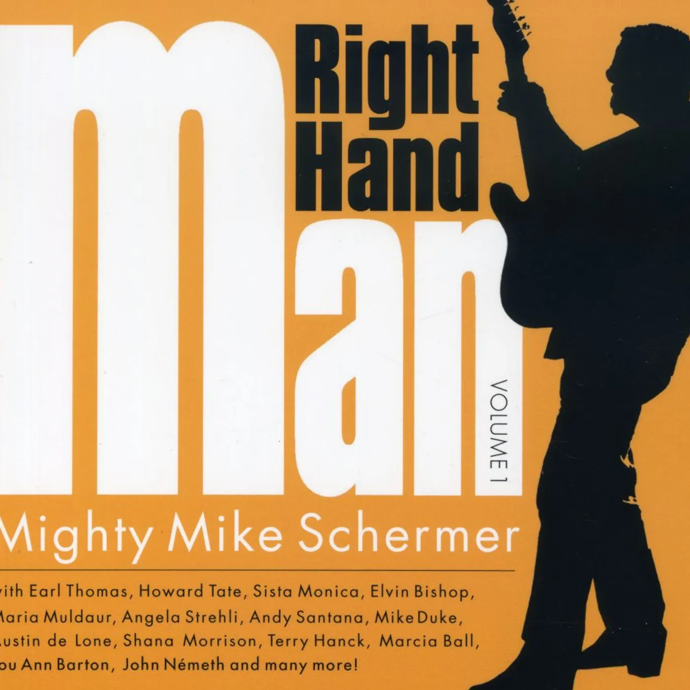 Mighty Mike Schermer RIGHT HAND MAN 1 CD