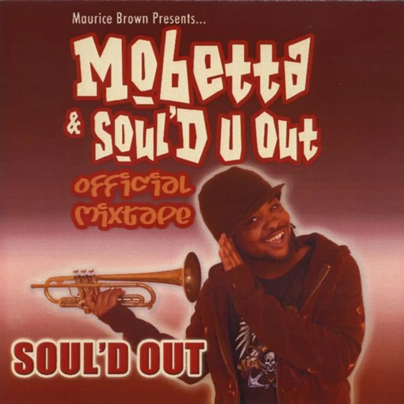 Mobetta & Soul'D U Out SOUL'D OUT (OFFICAL MIXTAPE) CD