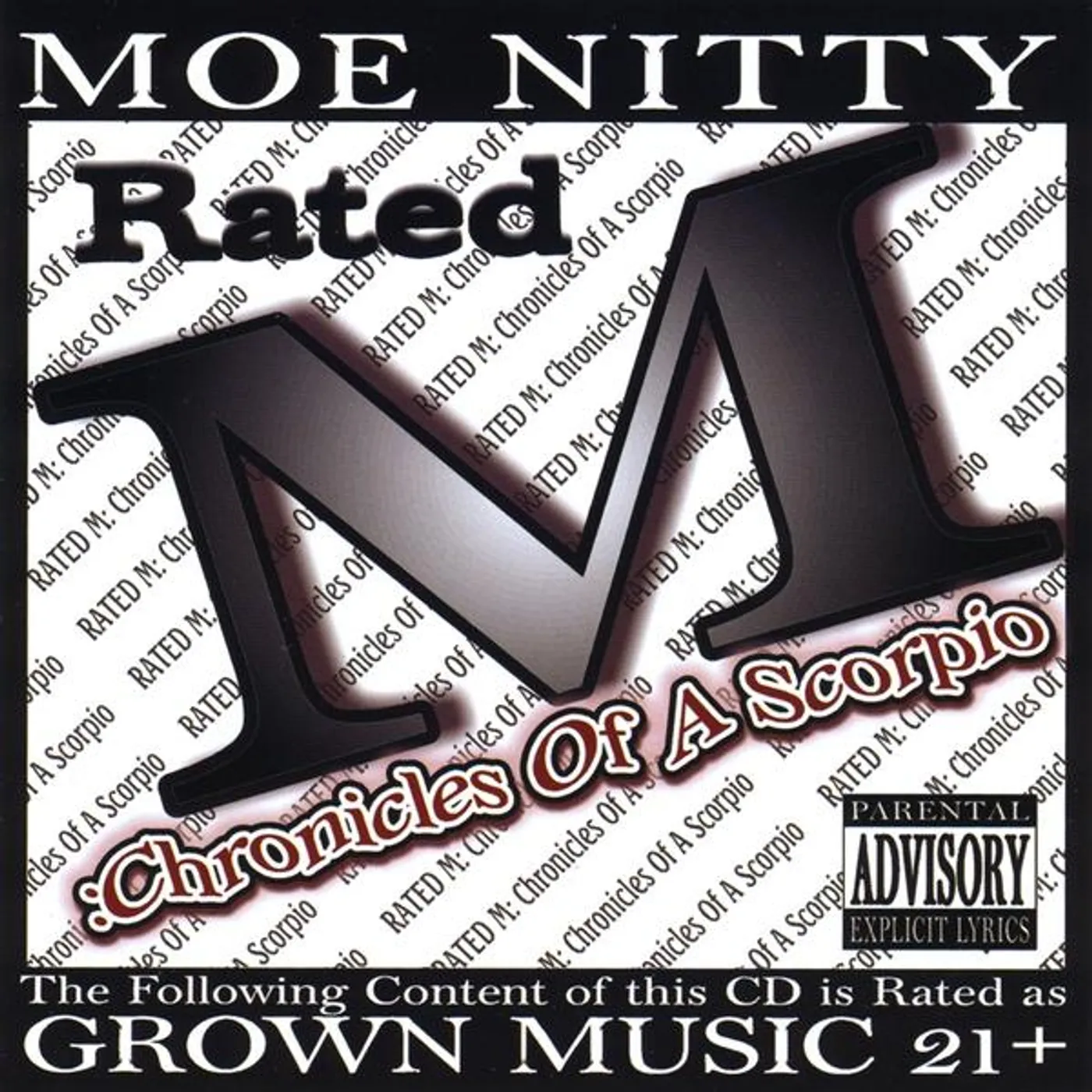 Moe Nitty RATED M: CHRONICLES OF A SCORPIO CD
