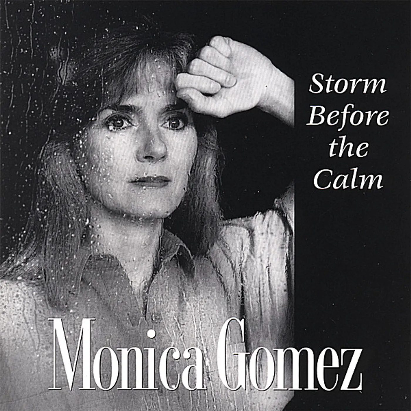 Monica Gomez STORM BEFORE THE CALM CD