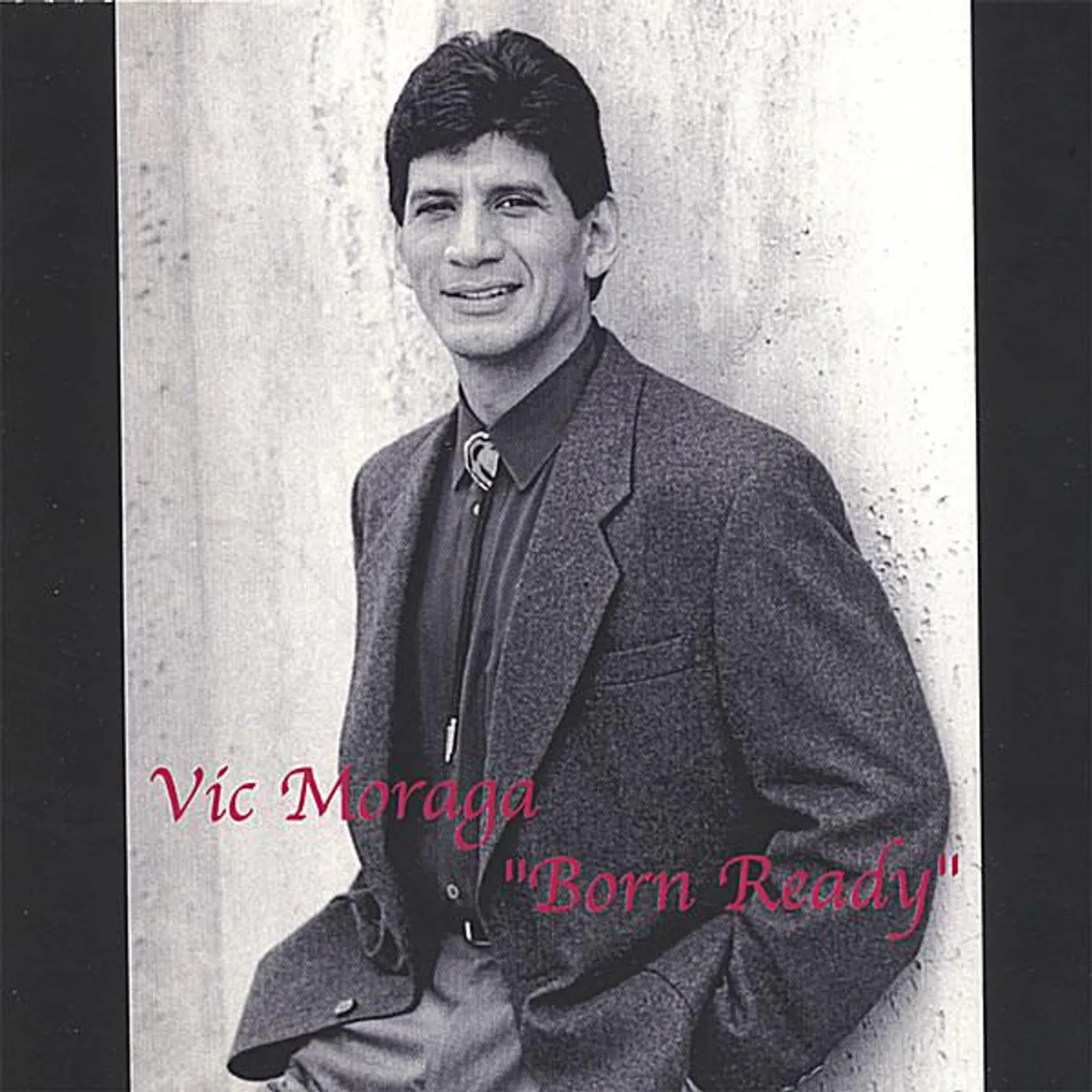 Vic Moraga BORN READY CD