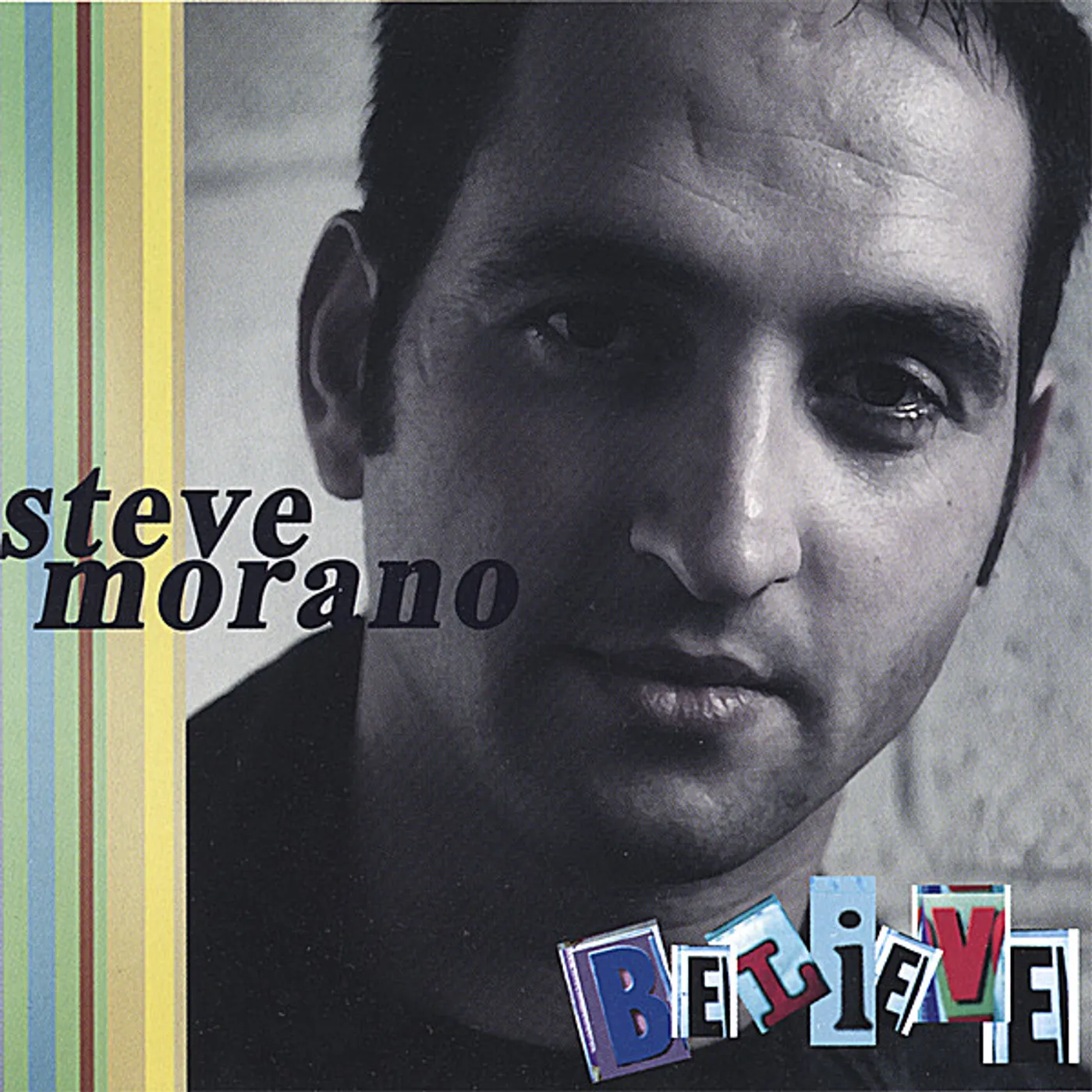 Steve Morano BELIEVE CD