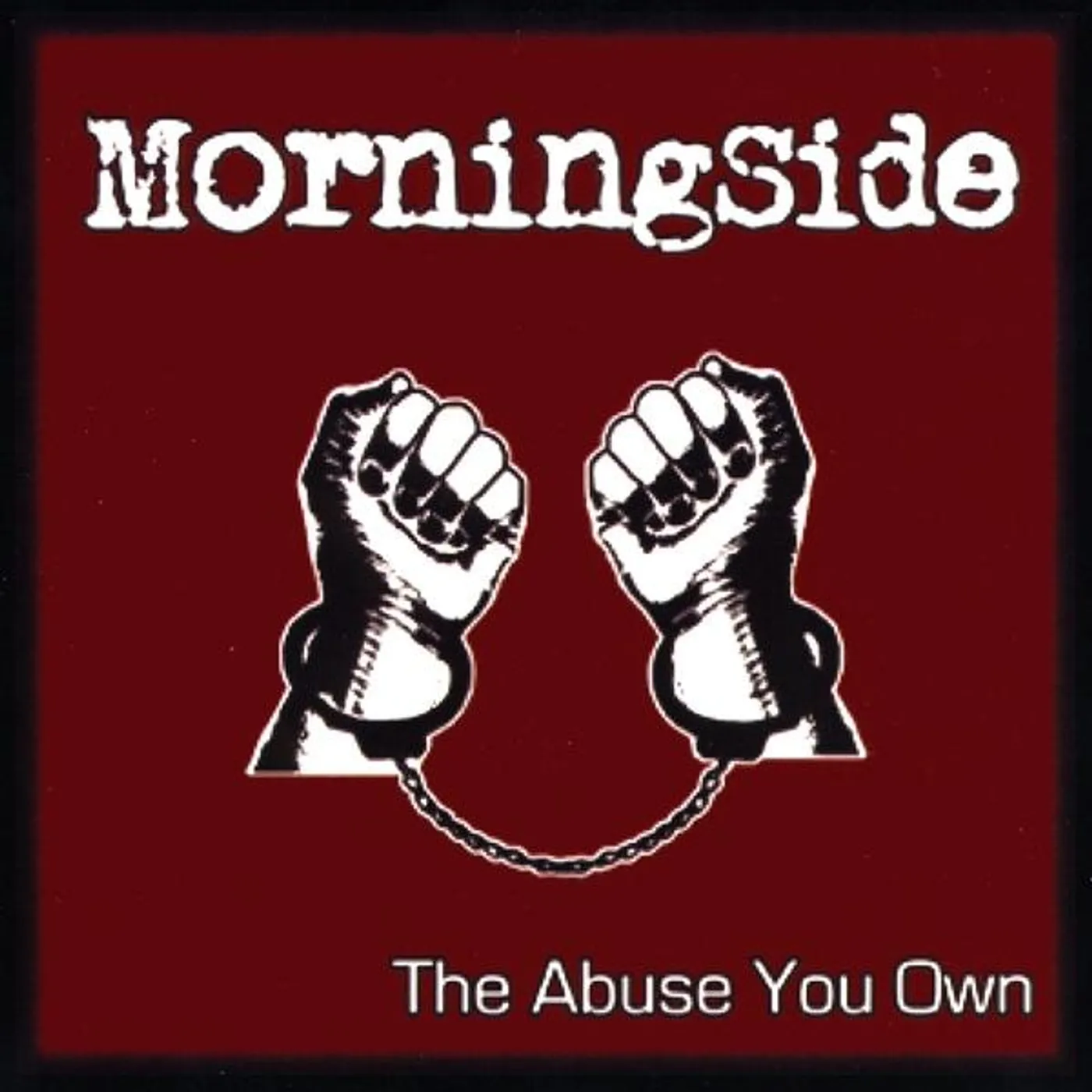 The Morningside ABUSE YOU OWN CD