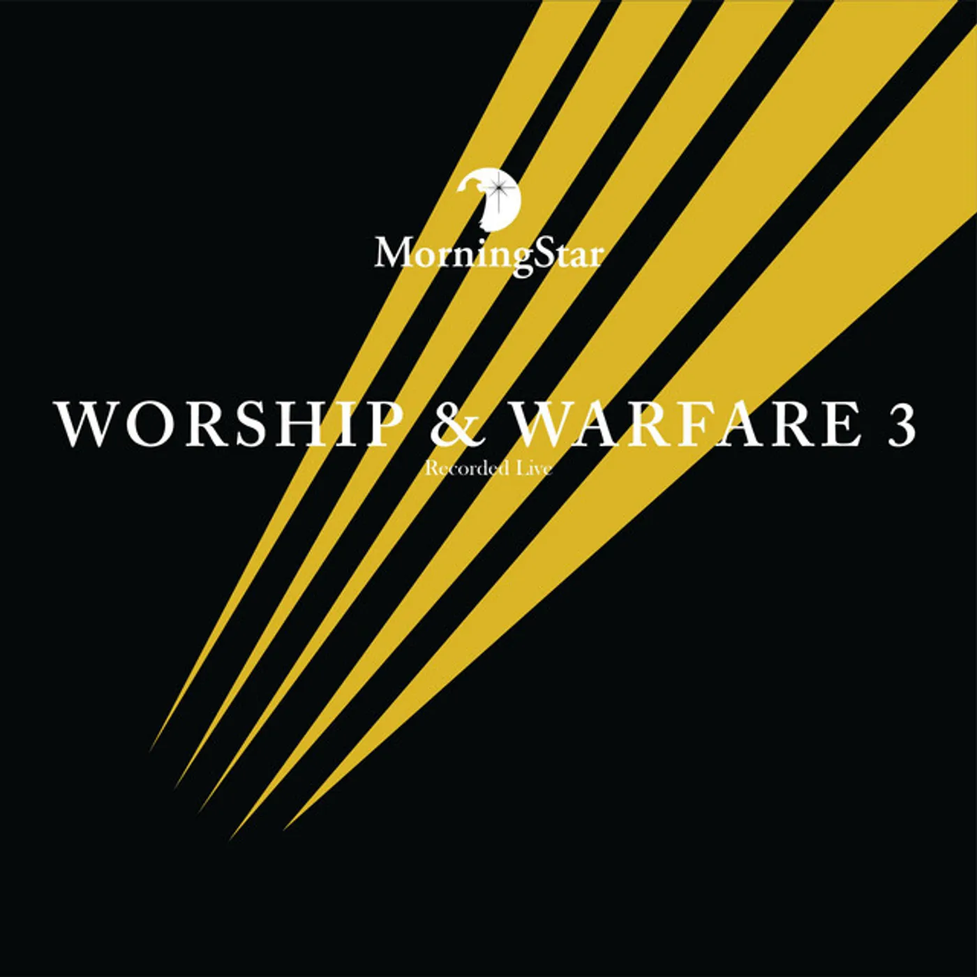 Morning Star WORSHIP & WARFARE 3 CD