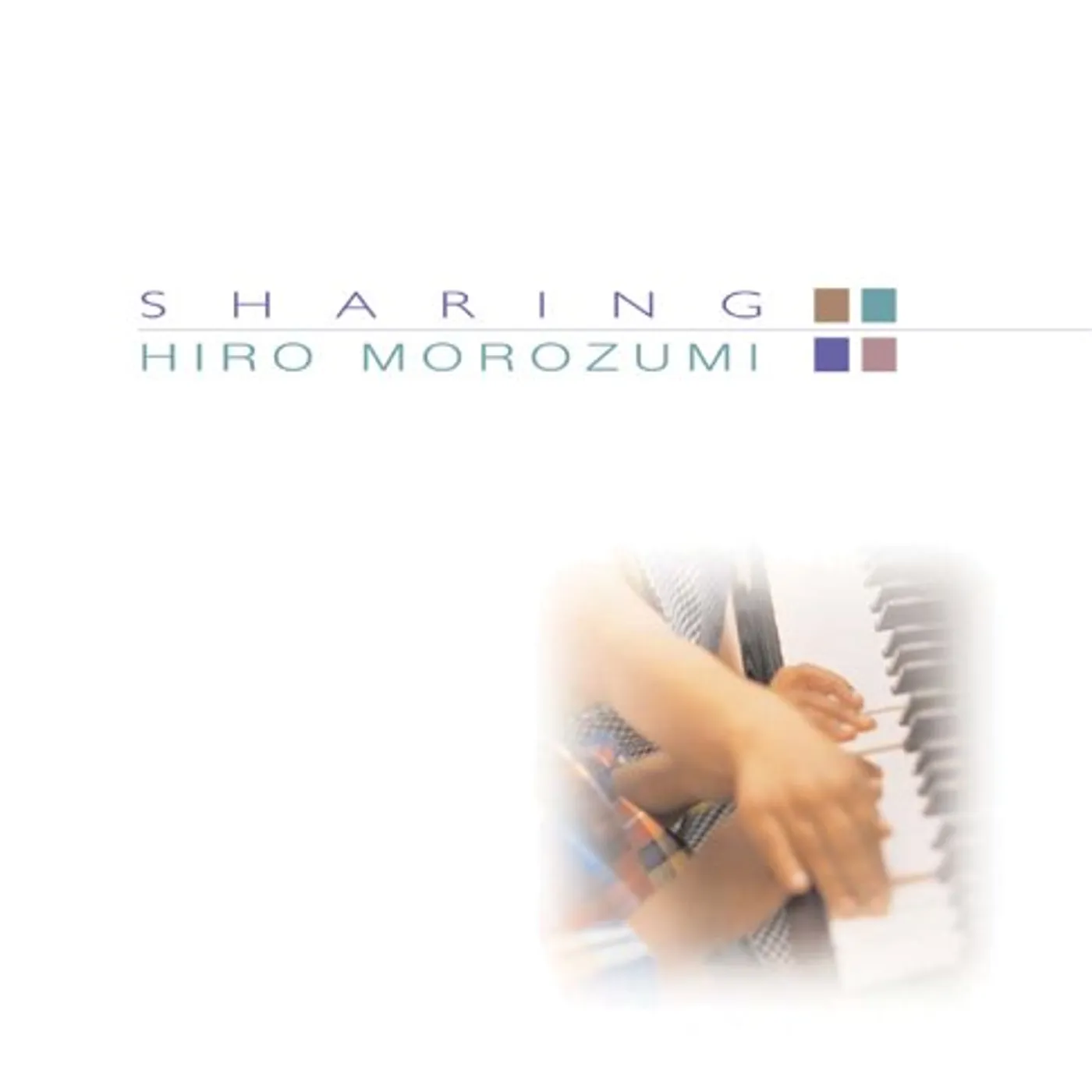 Hiro Morozumi SHARING CD