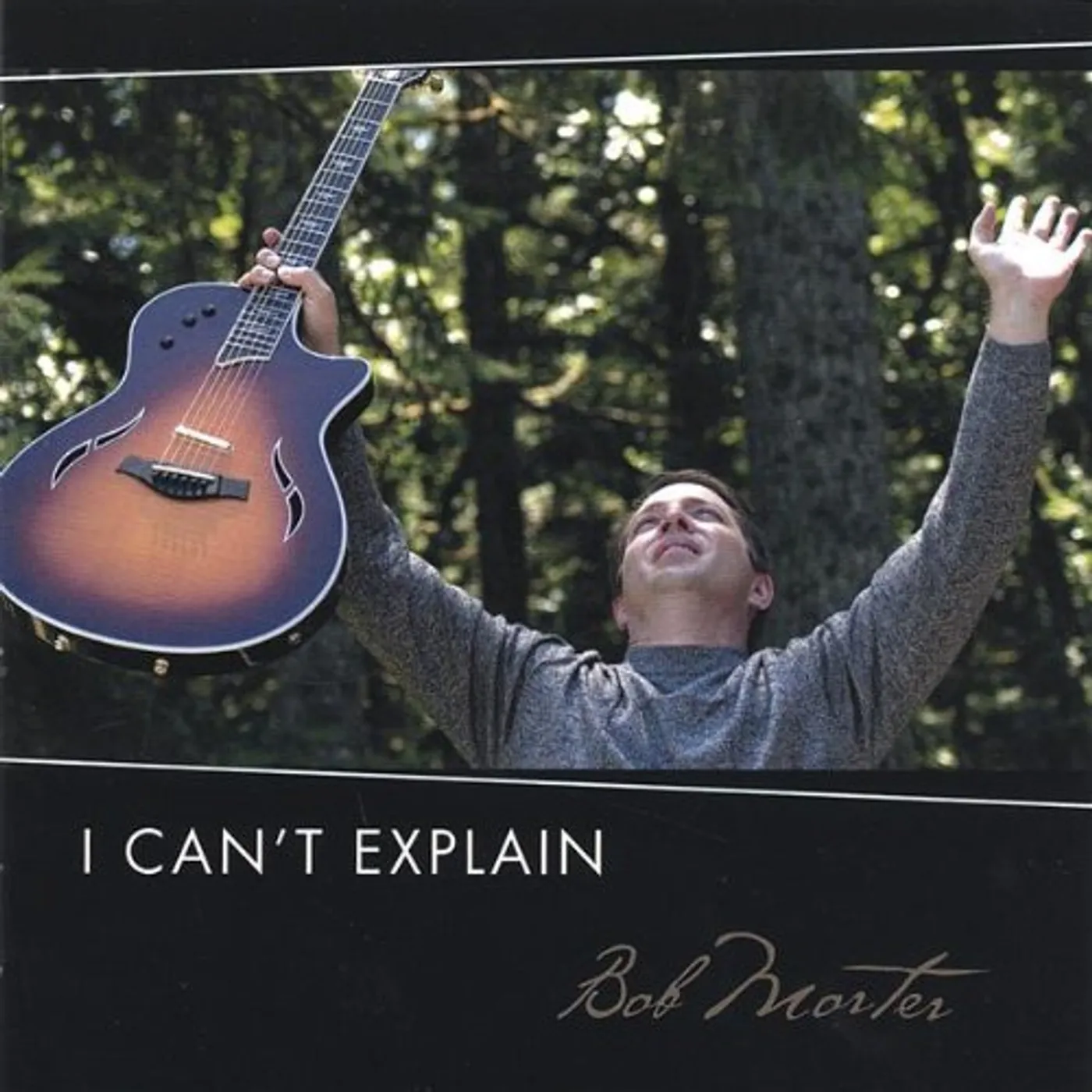 Bob Morter I CANT EXPLAIN CD