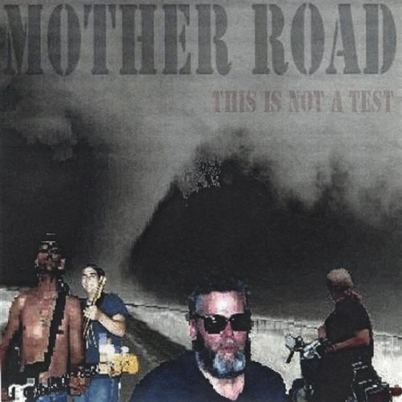 Mother Road THIS IS NOT A TEST CD