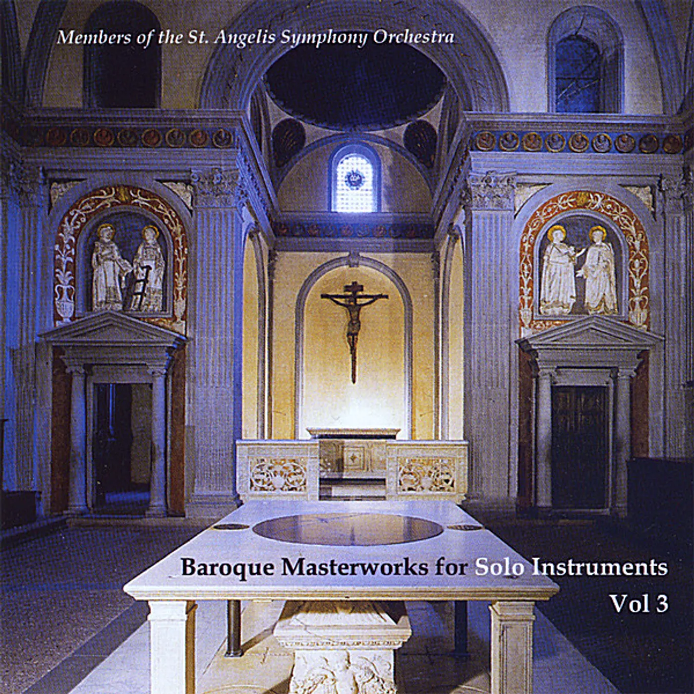 Members Of The St. Angelis Symphony Orchestra BAROQUE MASTERWORKS FOR SOLO INSTRUMENTS 3 CD