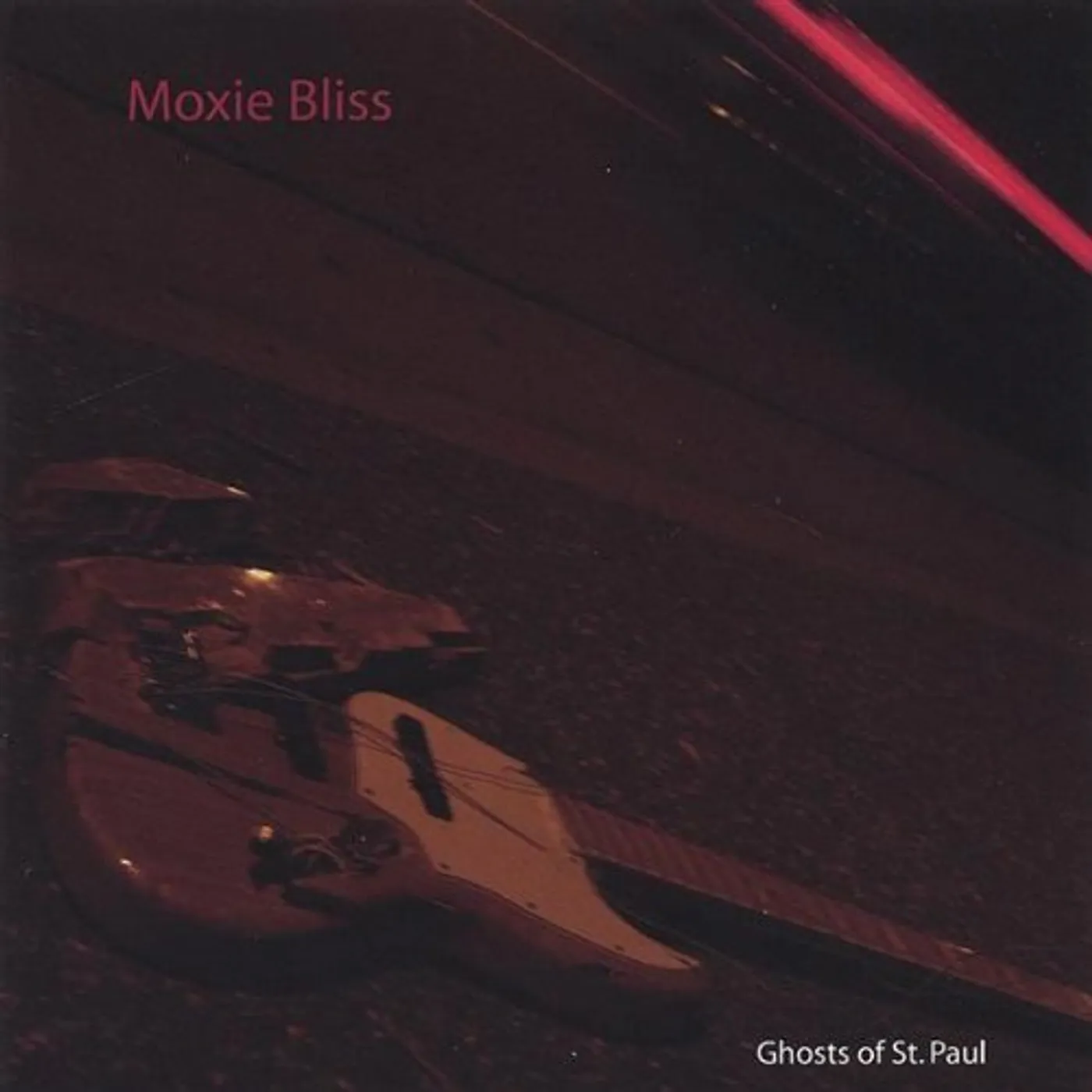 Moxie Bliss GHOSTS OF ST. PAUL CD