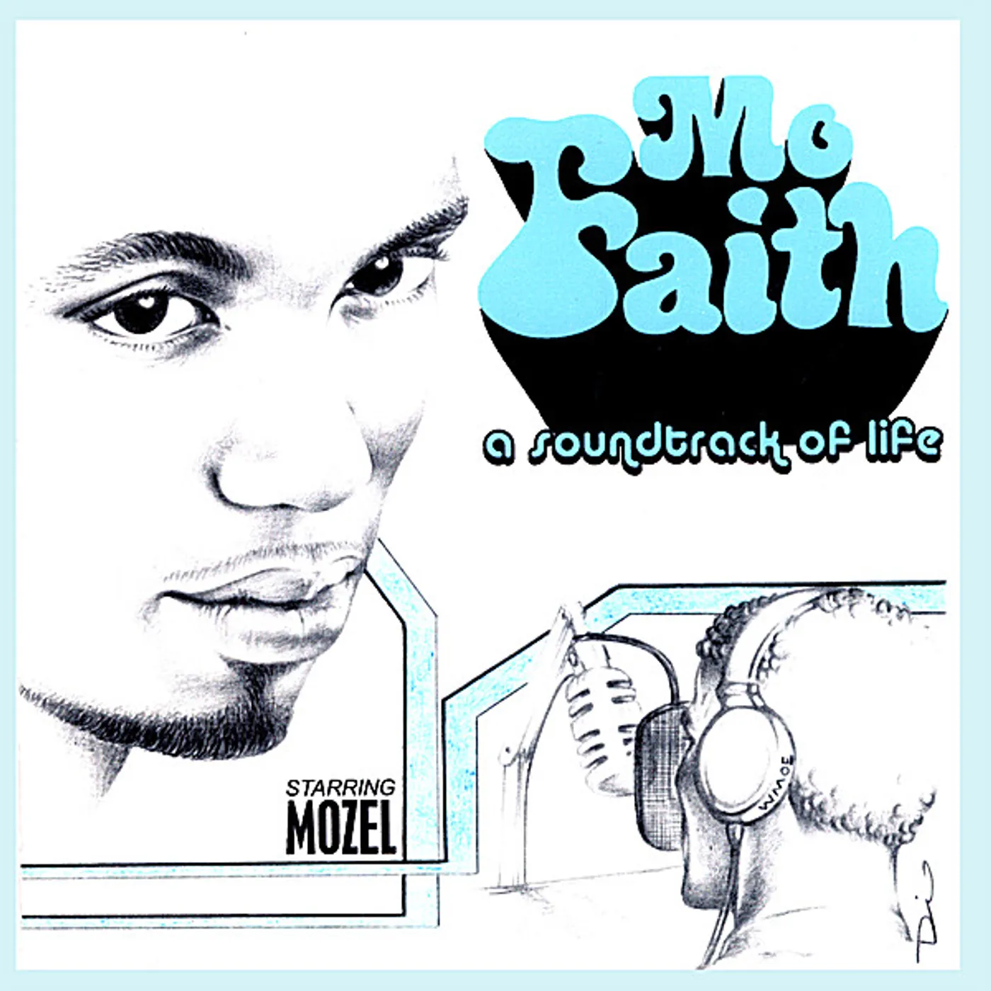 Mozel MO FAITH: A SOUNDTRACK OF LIFE CD