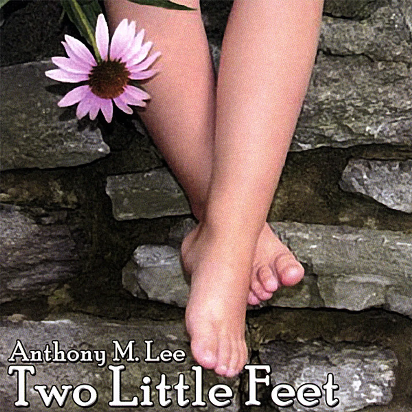 Anthony Lee TWO LITTLE FEET CD