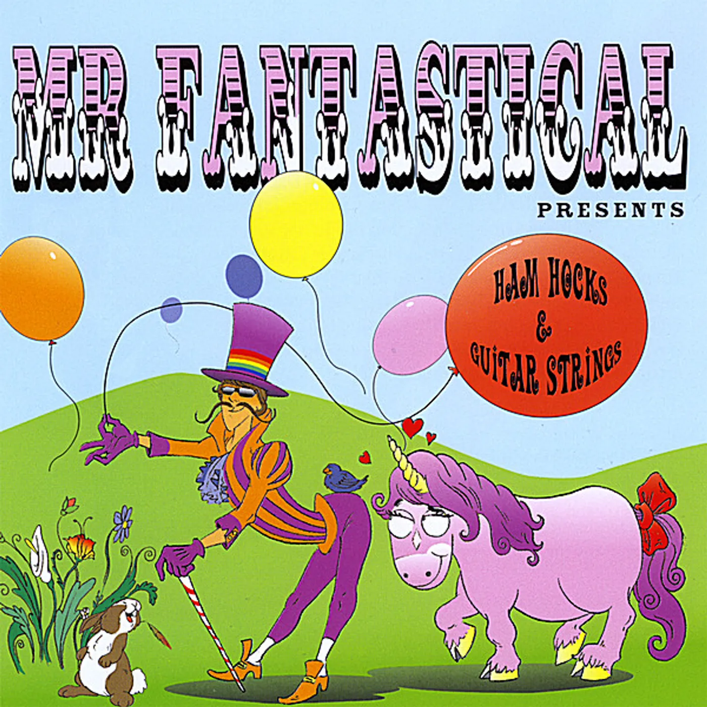 Mr Fantastical HAM HOCKS & GUITAR STRINGS CD