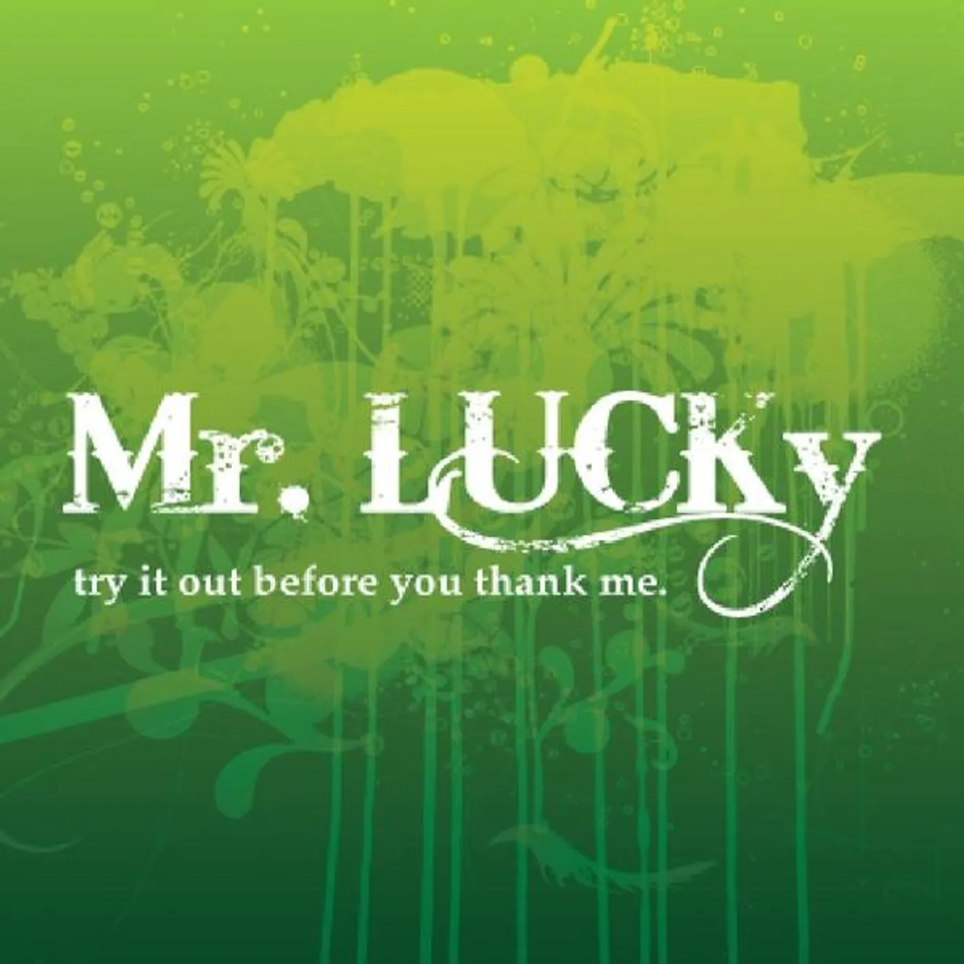 Mr. Lucky TRY IT OUT BEFORE YOU THANK ME CD