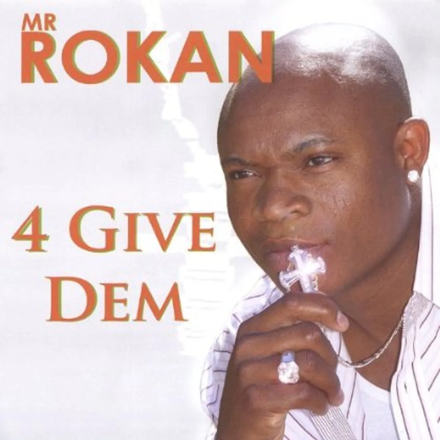 Mr. Rokan 4 GIVE DEM CD