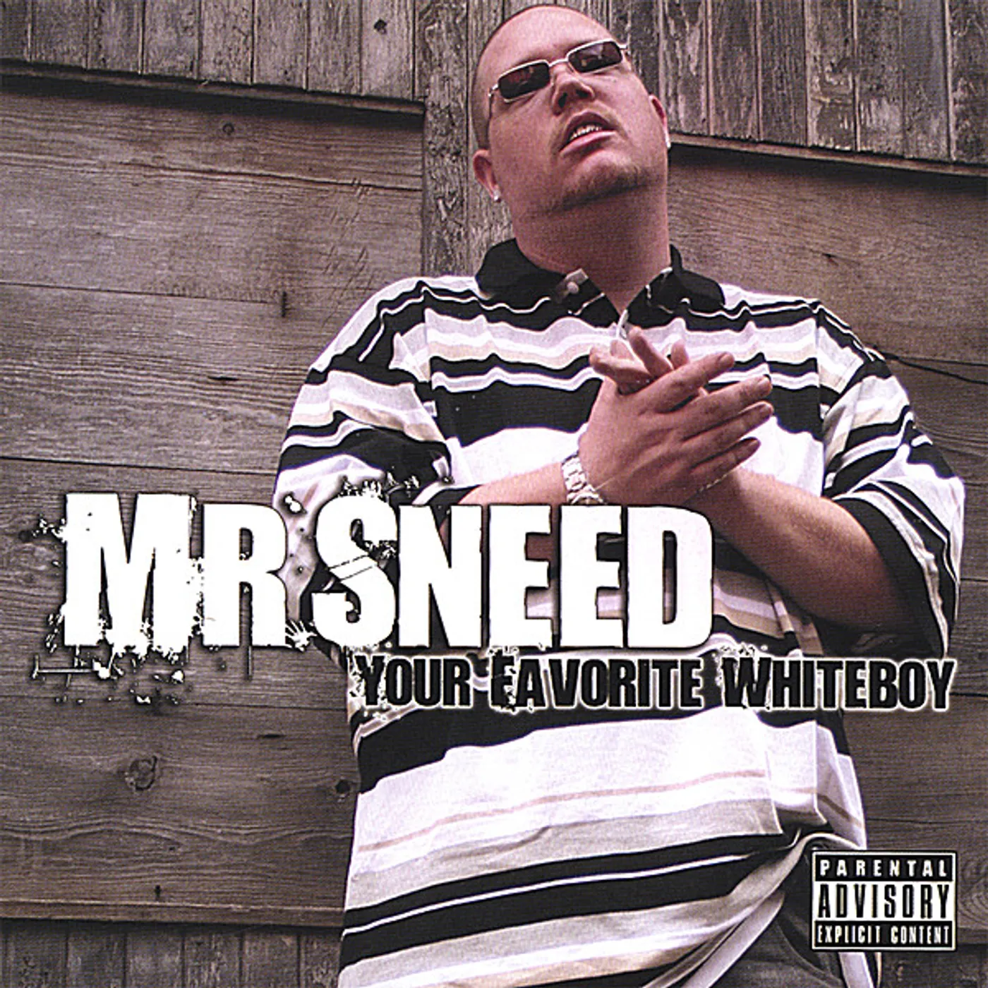 Mr Sneed YOUR FAVORITE WHITEBOY CD