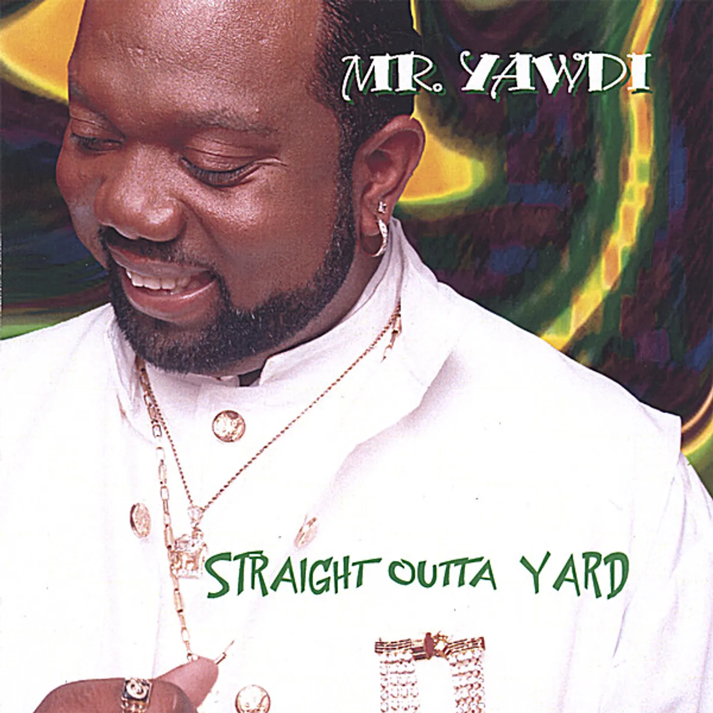 Mr. Yawdi STRAIGHT OUTTA YARD CD