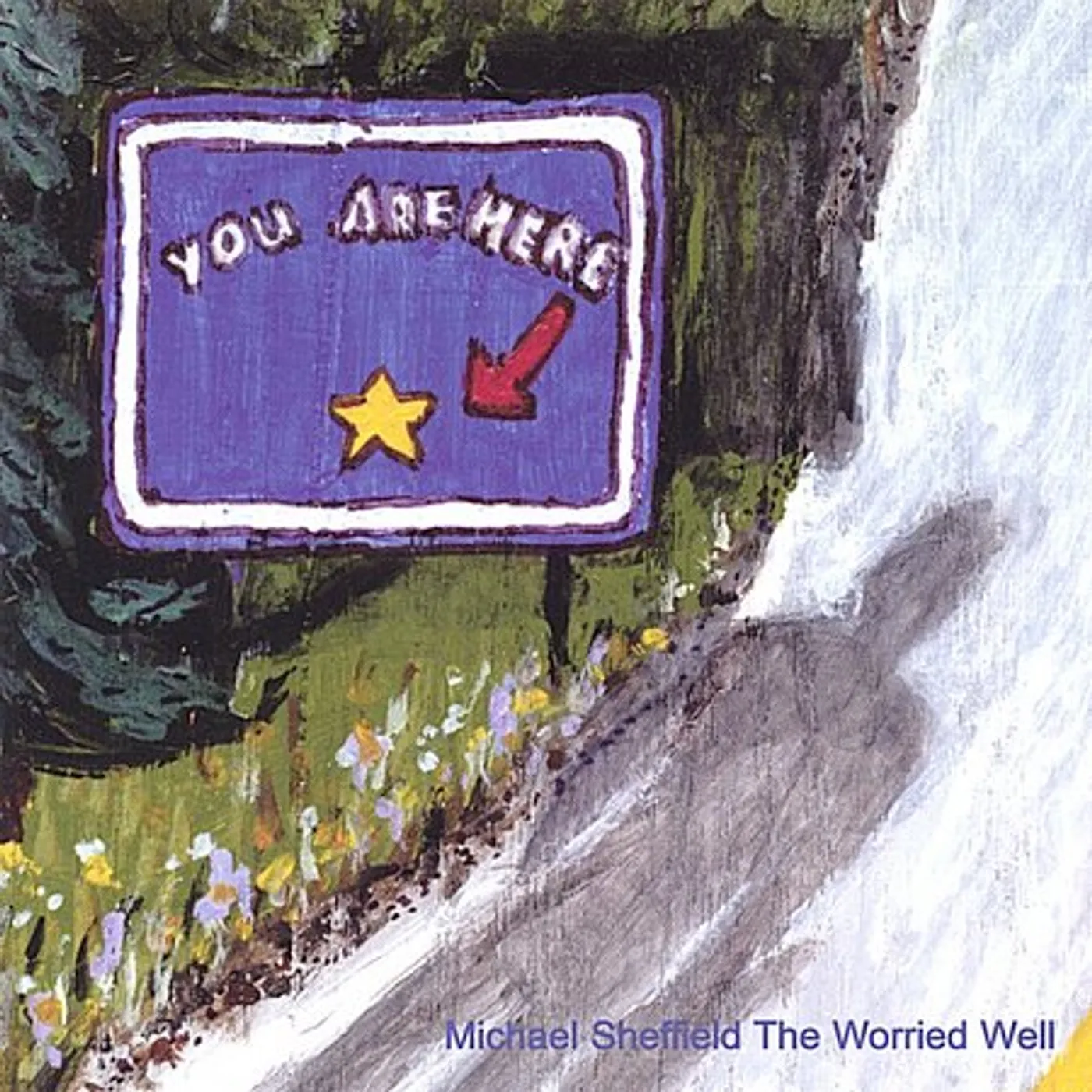 Michael Sheffield WORRIED WELL CD