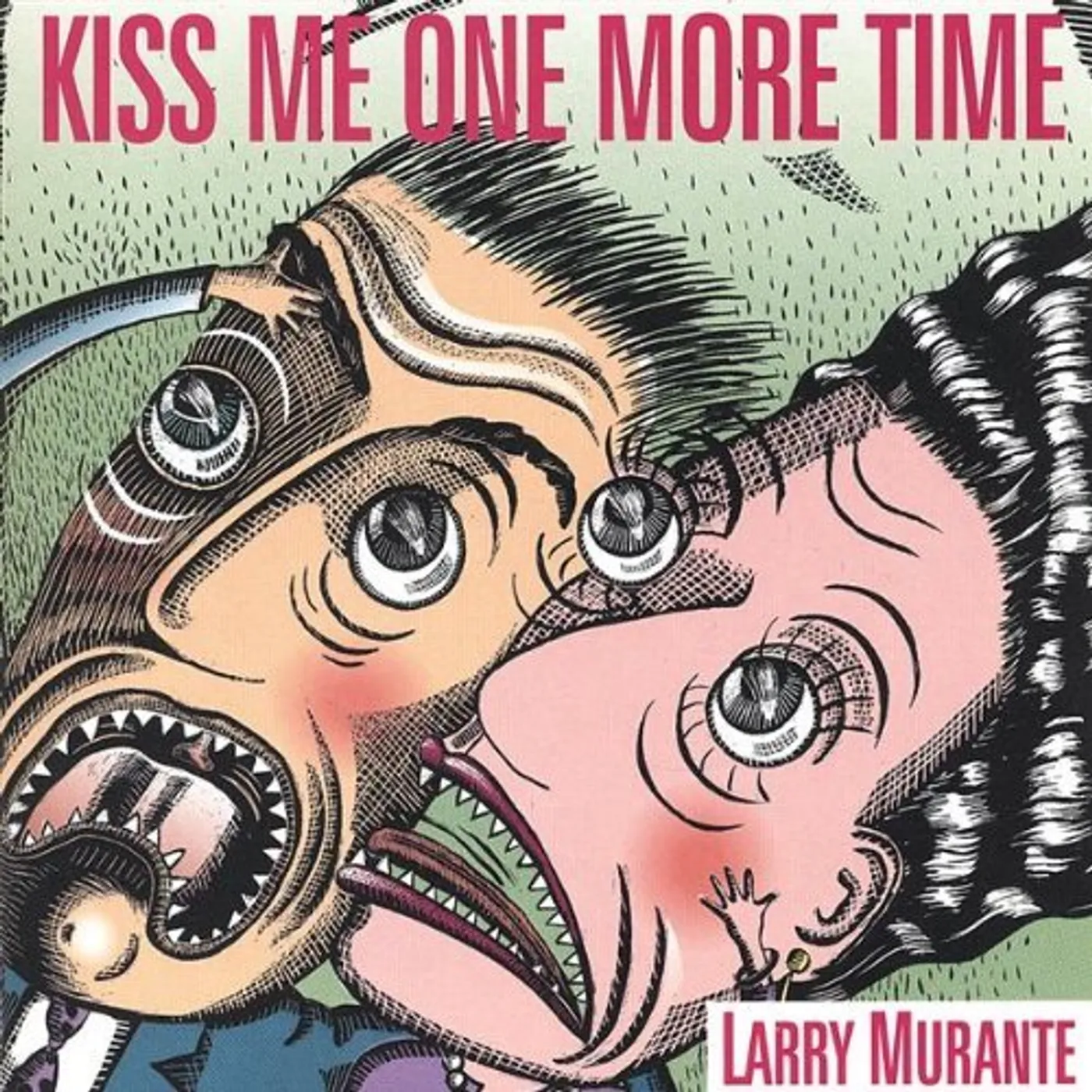 Larry Murante KISS ME ONE MORE TIME CD