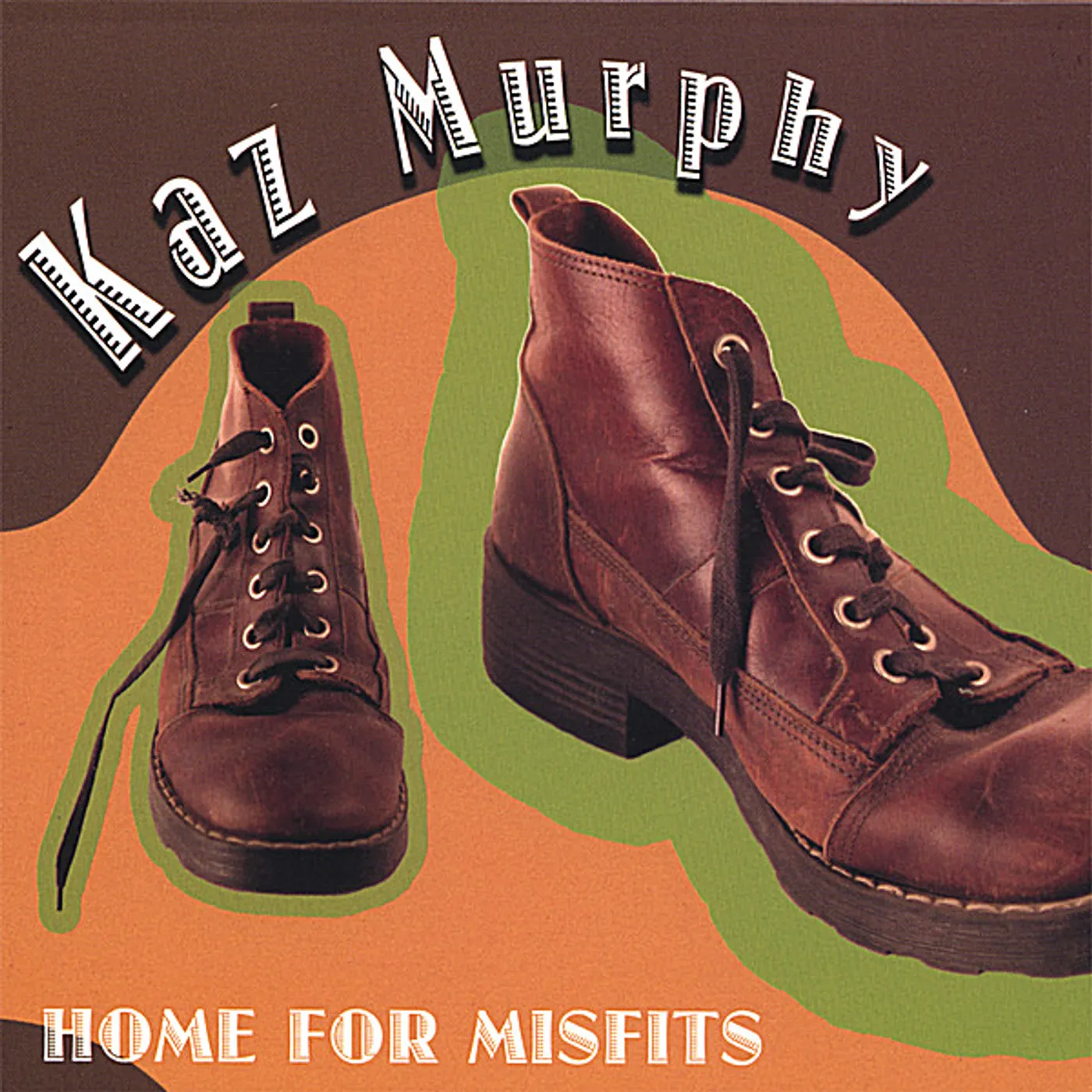 Kaz Murphy HOME FOR MISFITS CD