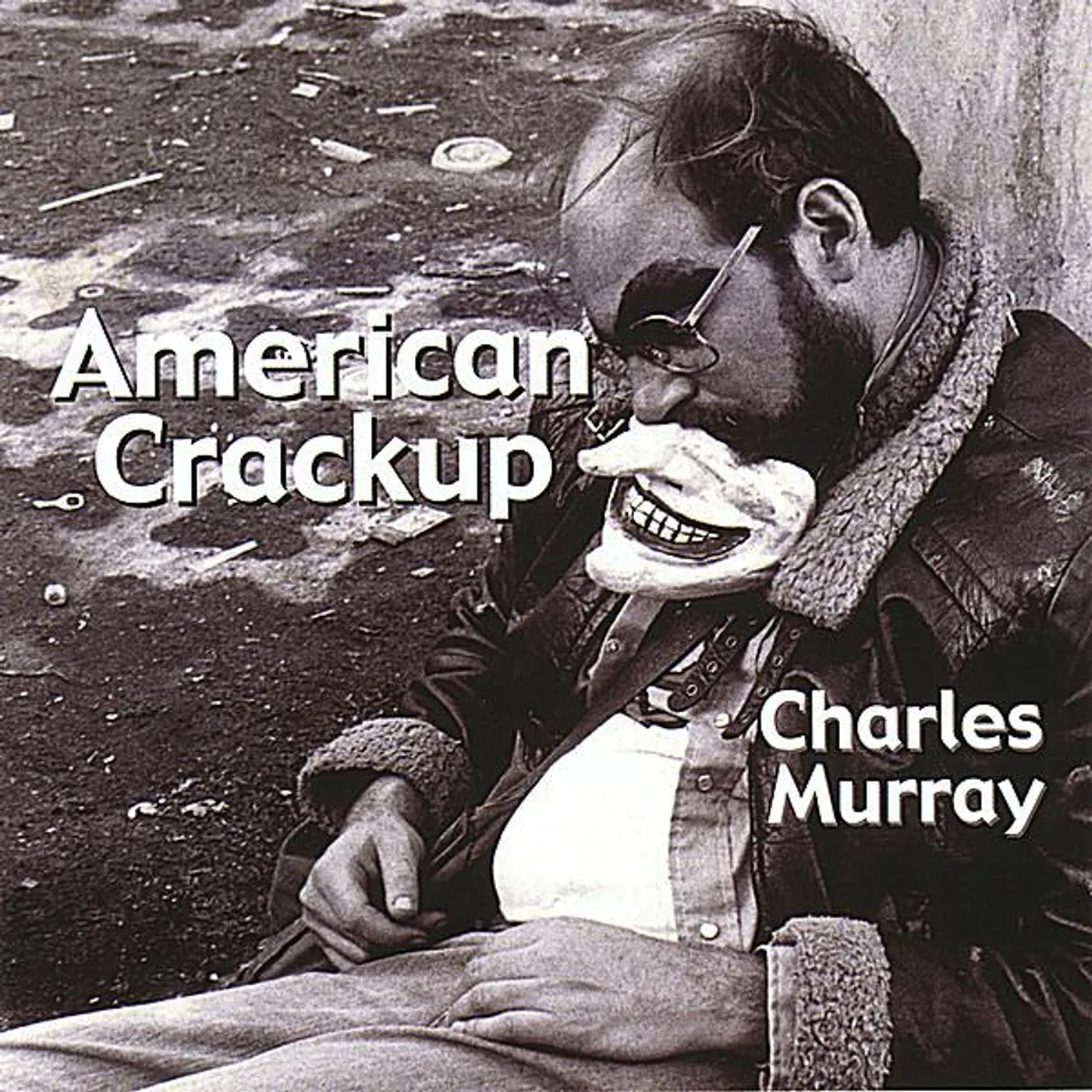 Charles Murray AMERICAN CRACKUP CD