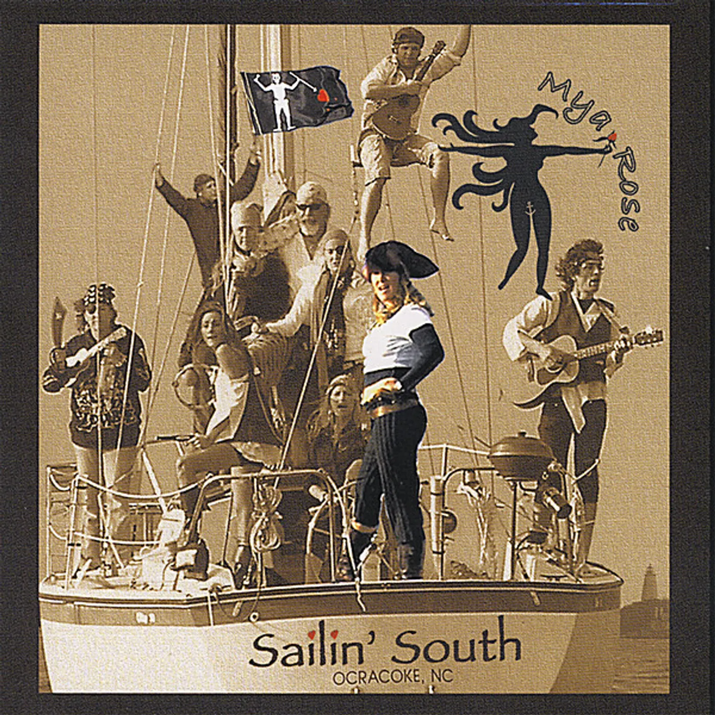 Mya Rose SAILIN' SOUTH CD