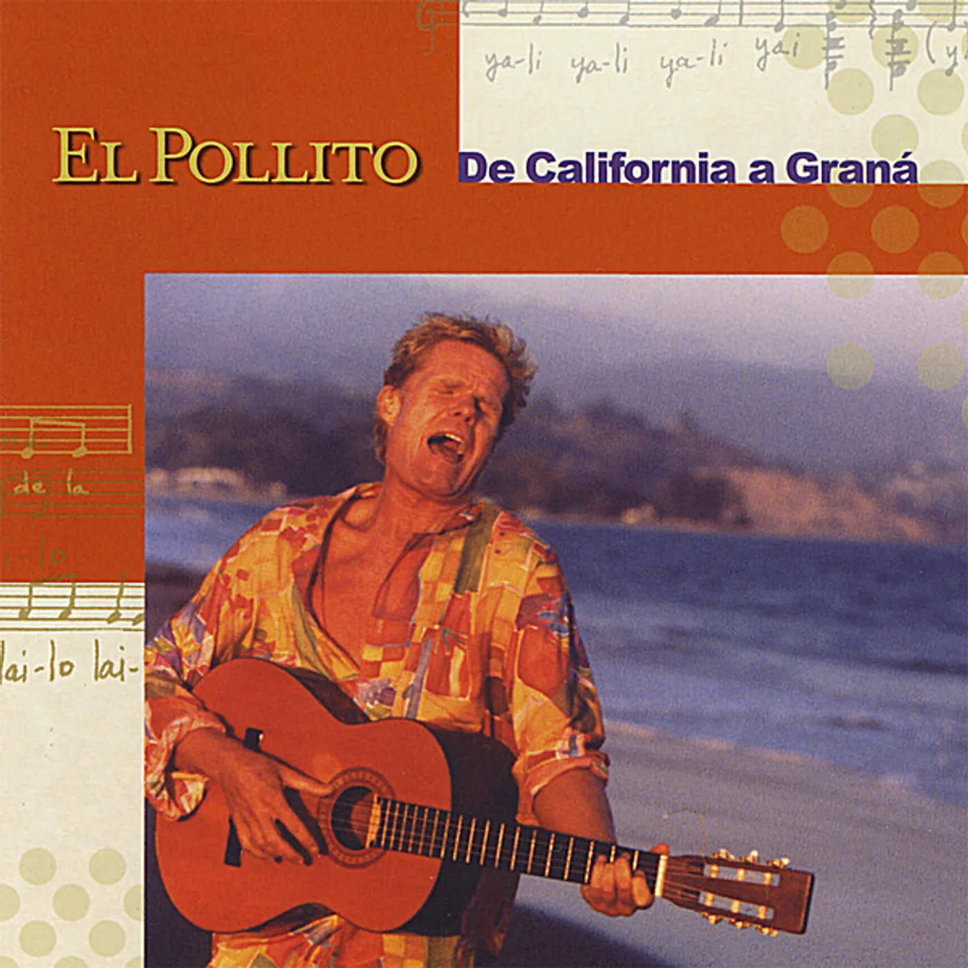 El Pollito De California DE CALIFORNIA A GRANA' CD
