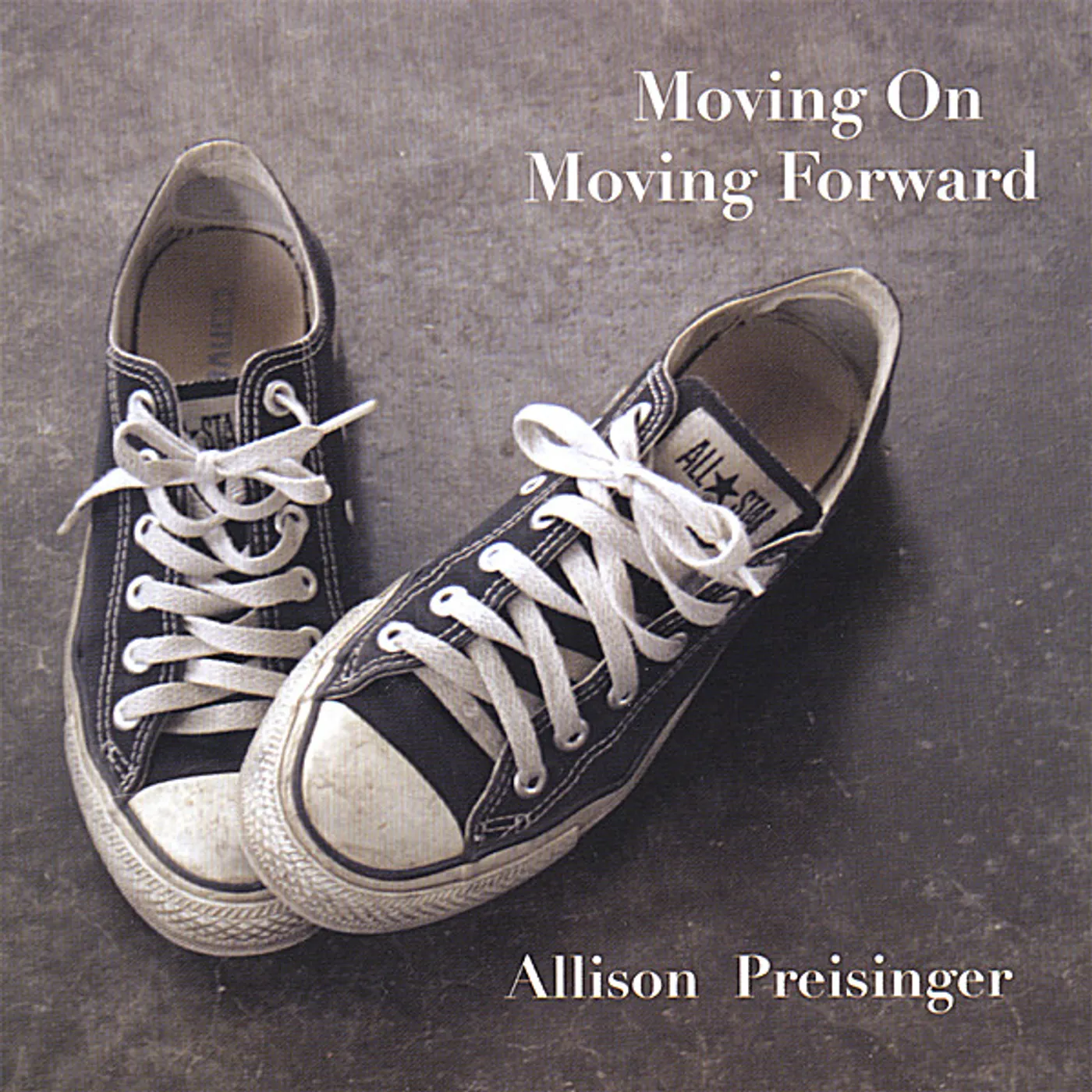 Allison Preisinger MOVING ON MOVING FORWARD CD