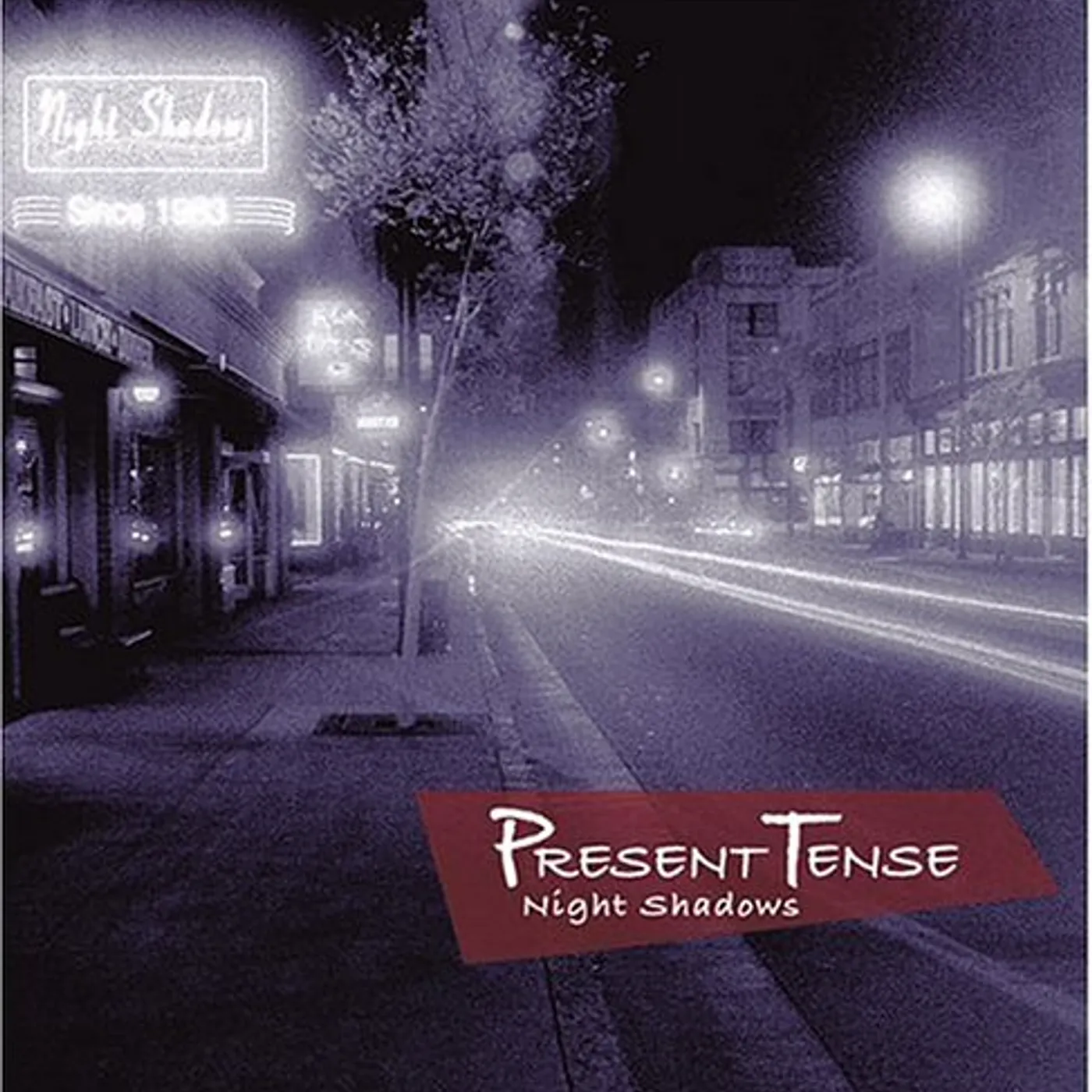 Present Tense NIGHT SHADOWS CD