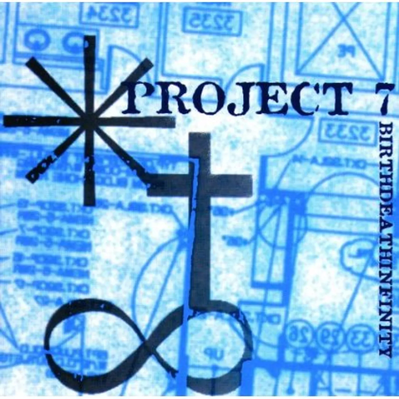 Project 7 BIRTH/DEATH/INFINITY CD