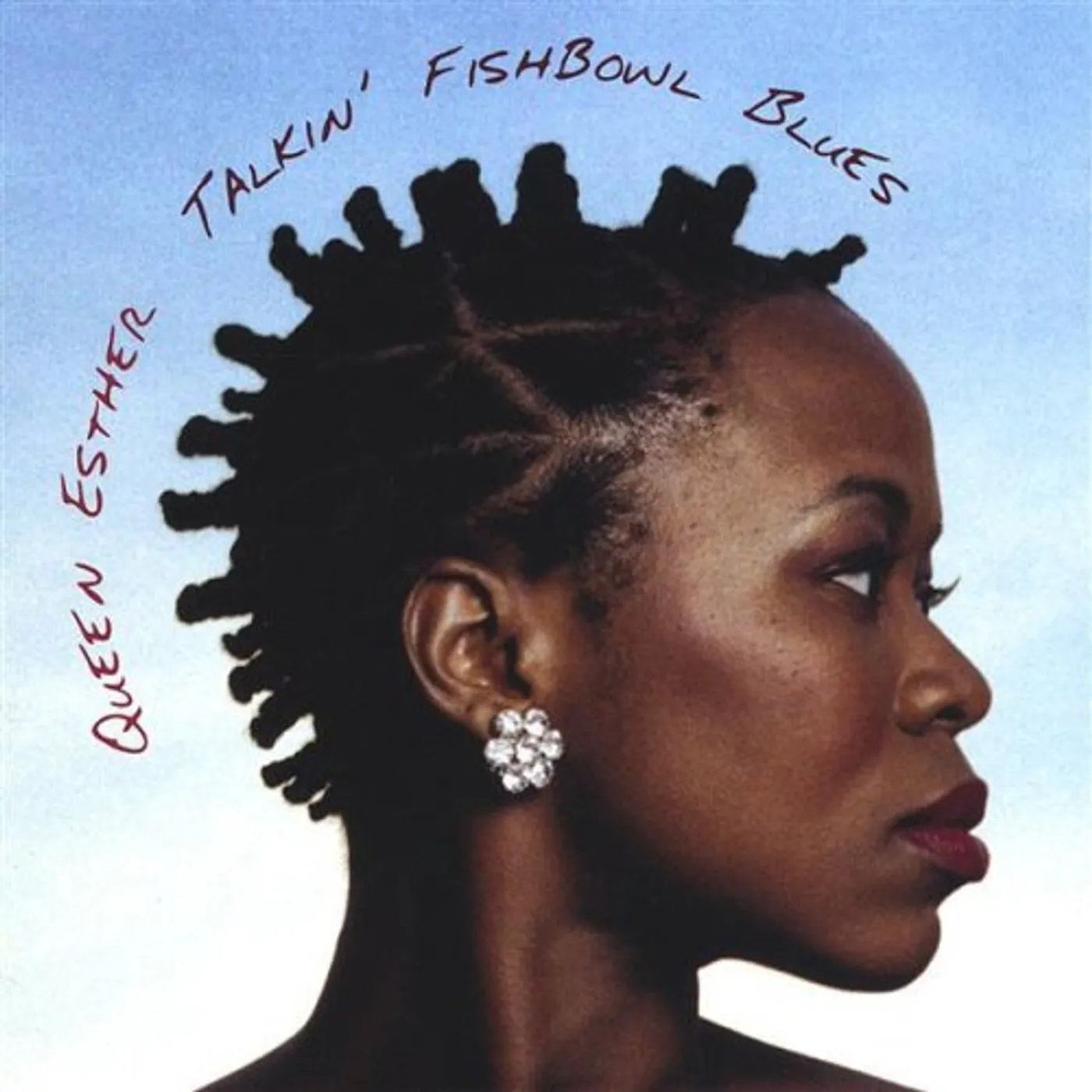 Queen Esther TALKIN' FISHBOWL BLUES CD