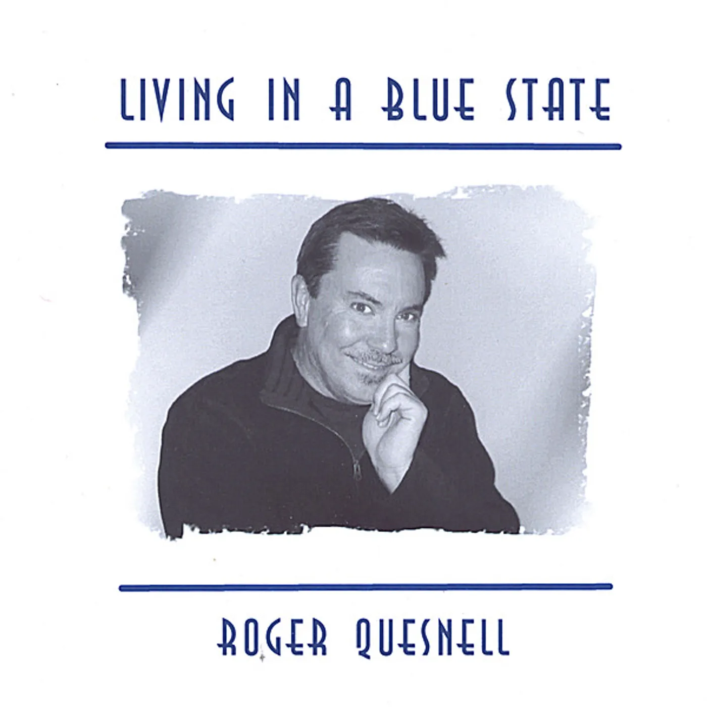 Roger Quesnell LIVING IN A BLUE STATE CD