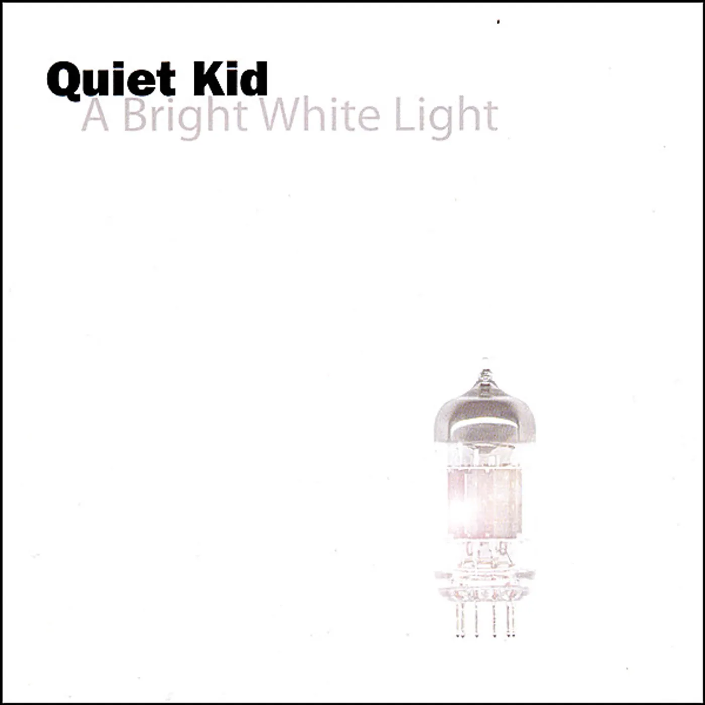 Quiet Kid BRIGHT WHITE LIGHT CD