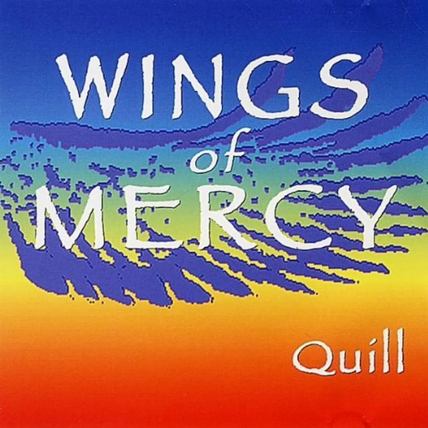 Quill WINGS OF MERCY CD