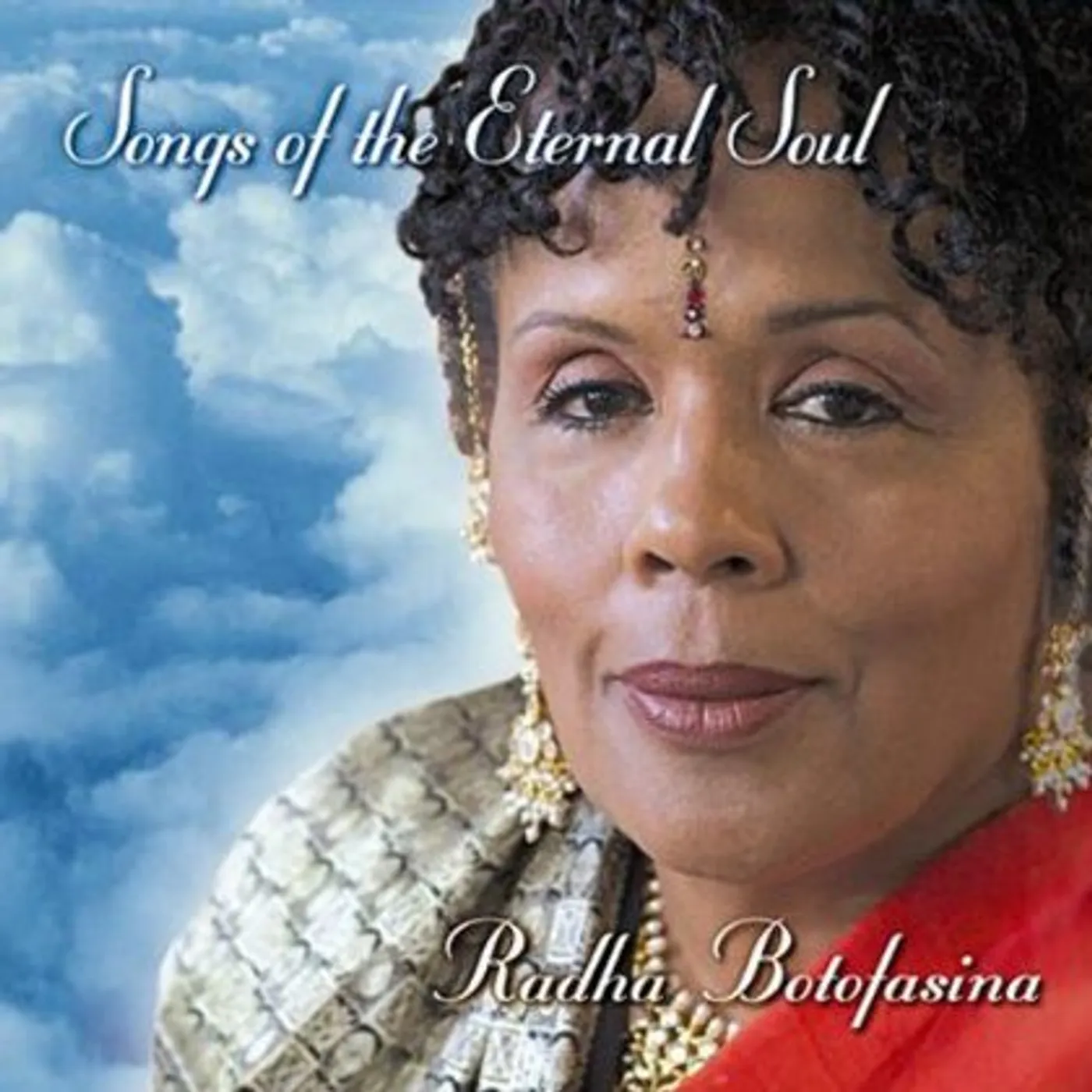 Radha Botofasina SONGS OF THE ETERNAL SOUL CD