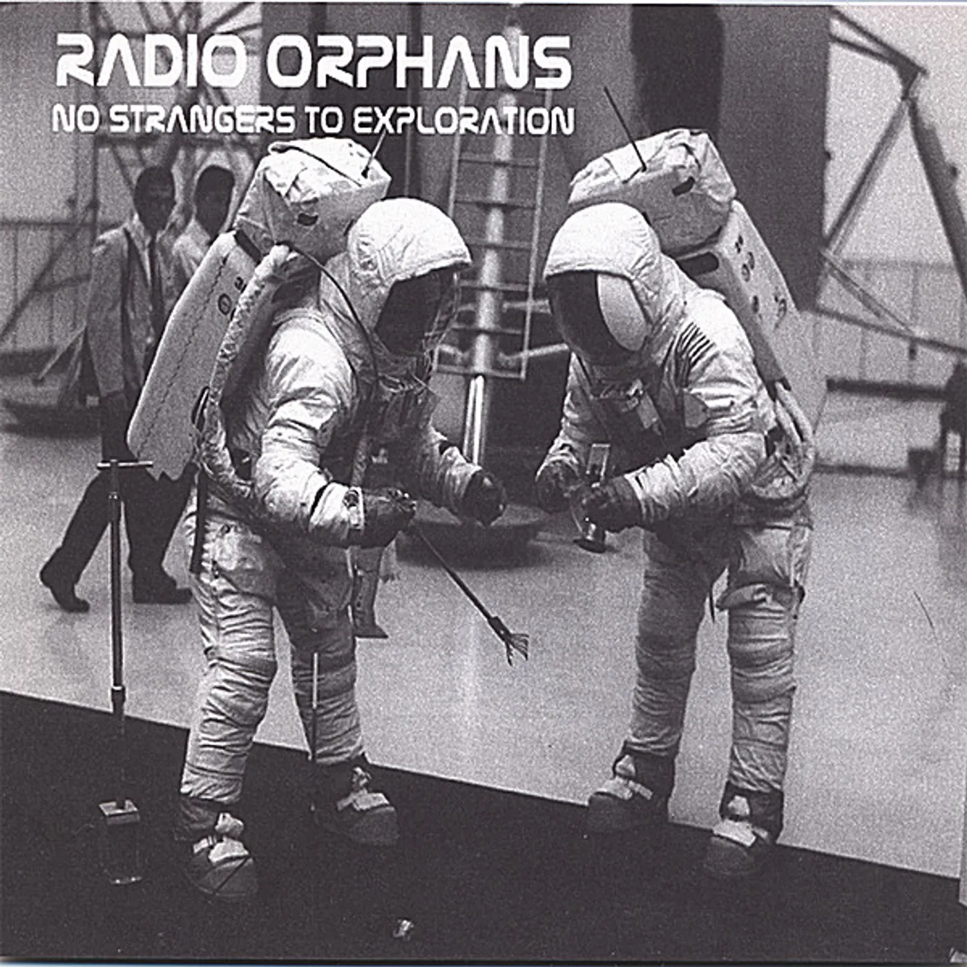 Radio Orphans NO STRANGERS TO EXPLORATION CD