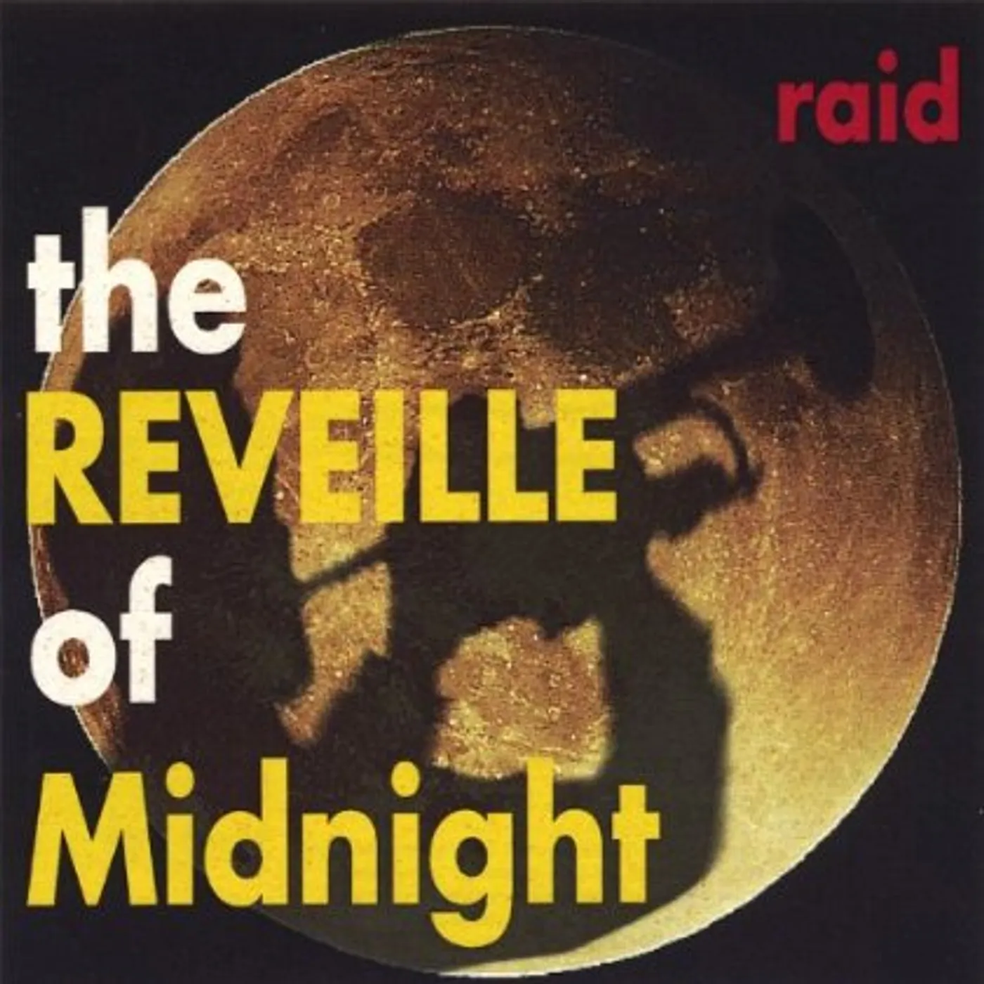 Raid REVEILLE OF MIDNIGHT CD