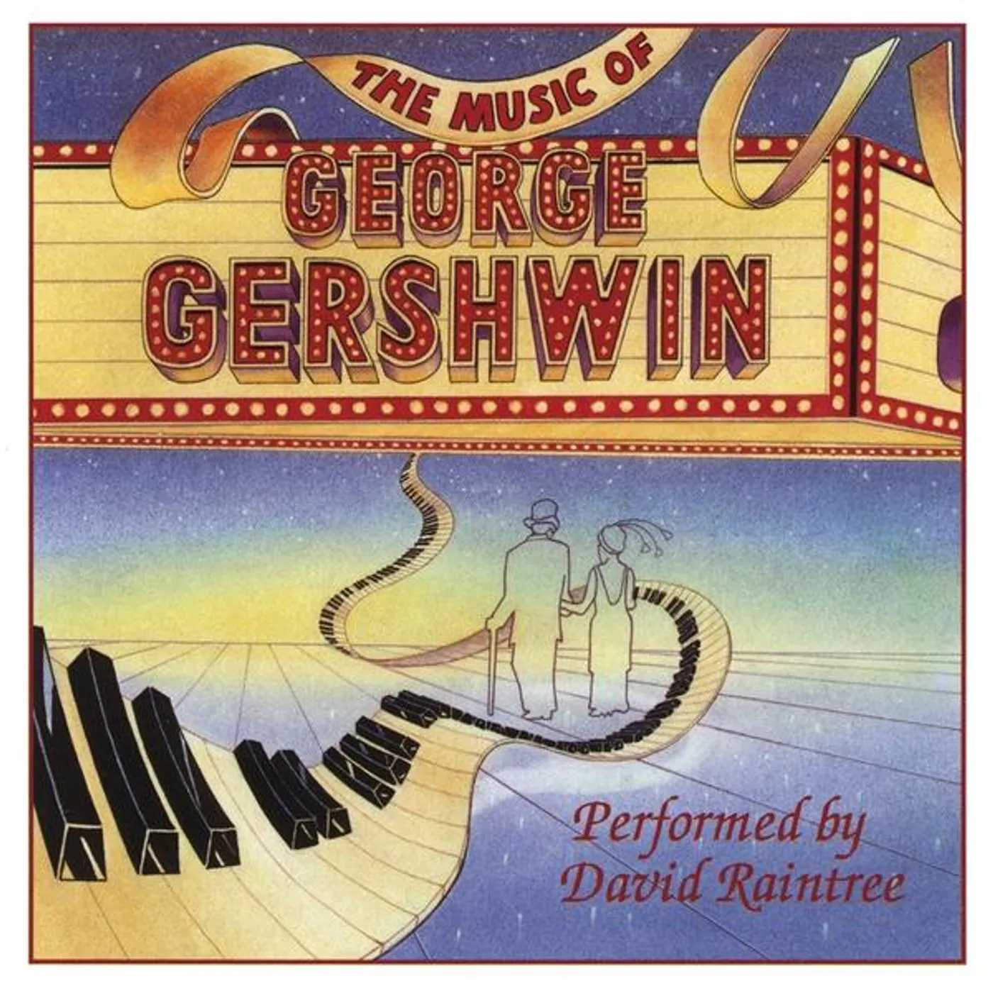 David Raintree MUSIC OF GEORGE GERSHWIN CD