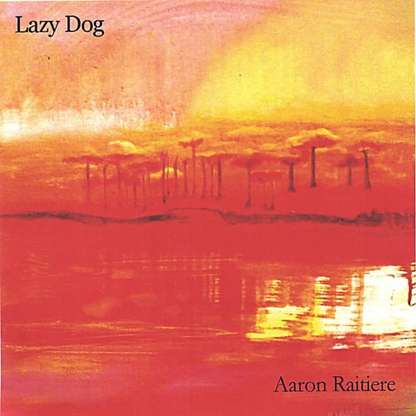Aaron Raitiere LAZY DOG CD