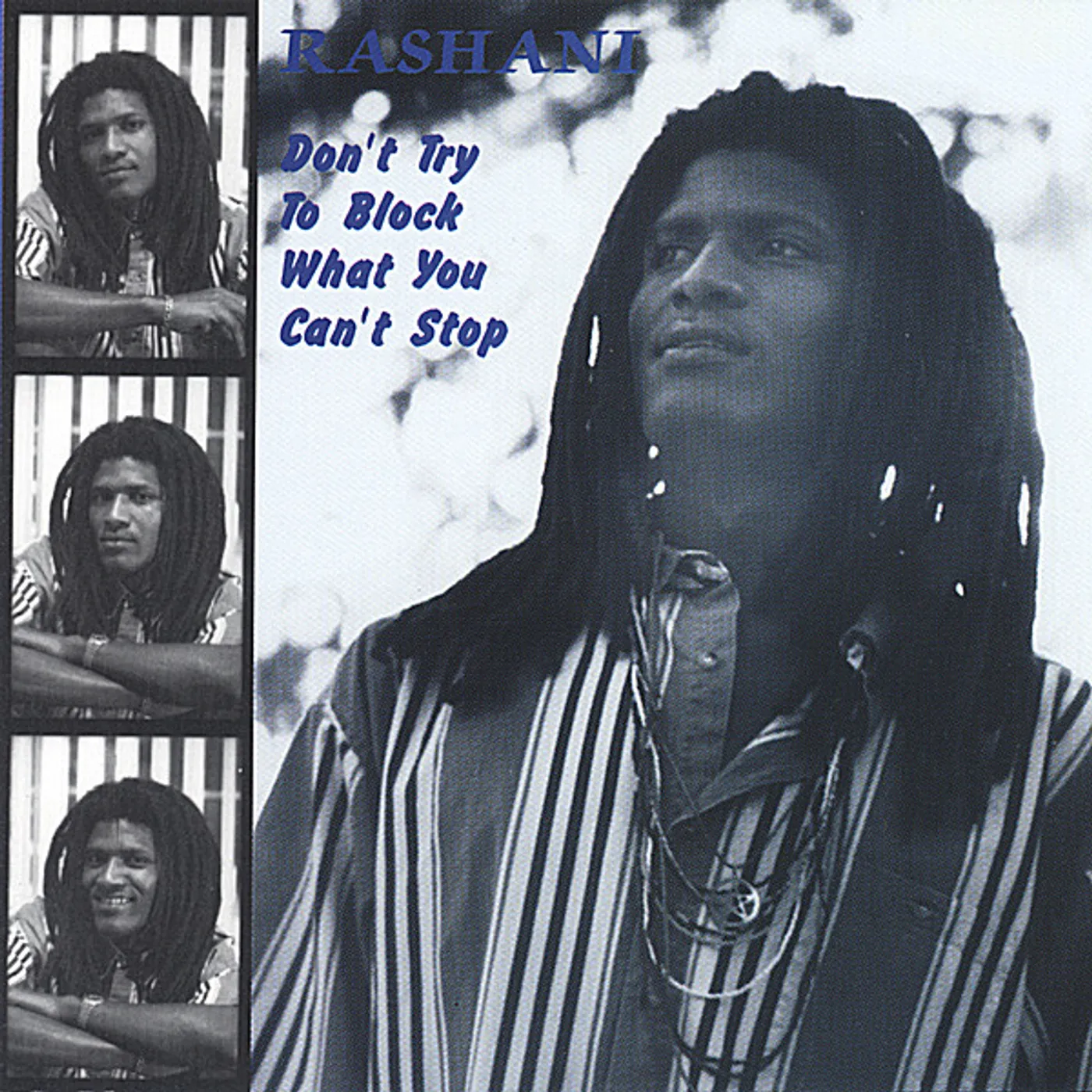 Rashani DON'T TRY TO BLOCK WHAT YOU CAN'T STOP CD