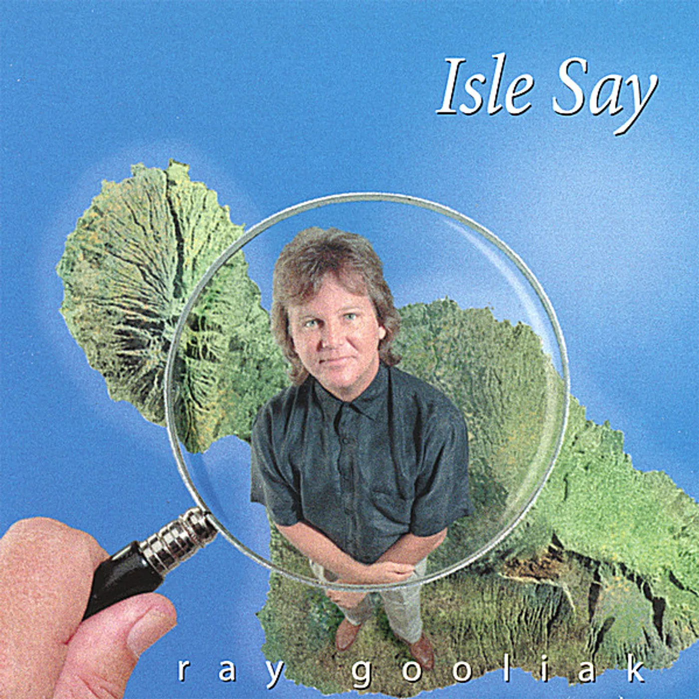Ray Gooliak ISLE SAY/A MAUI COLLABORATION CD