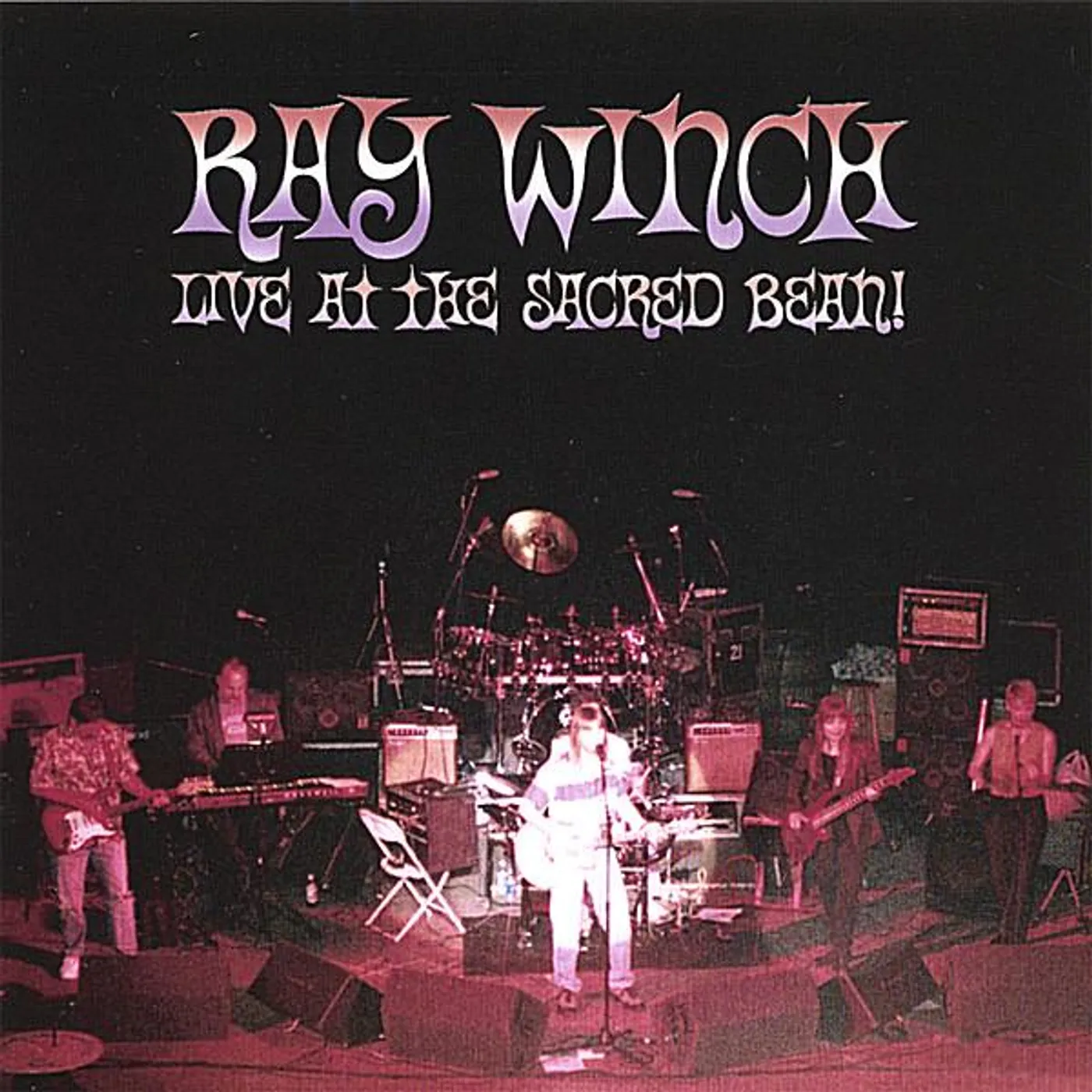 Ray Winch LIVE AT THE SACRED BEAN CD
