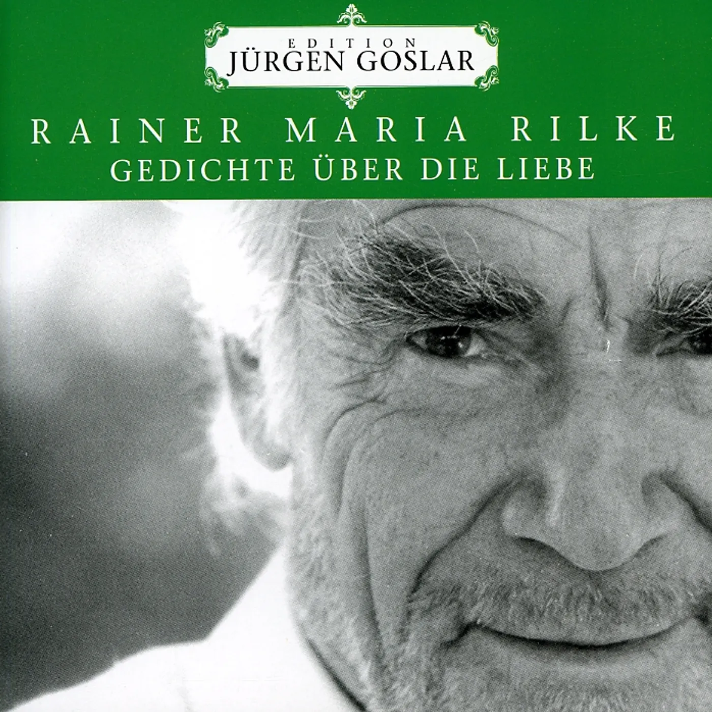 Rainer Maria Rilke GEDICHTE UBER DIE LIEBE CD