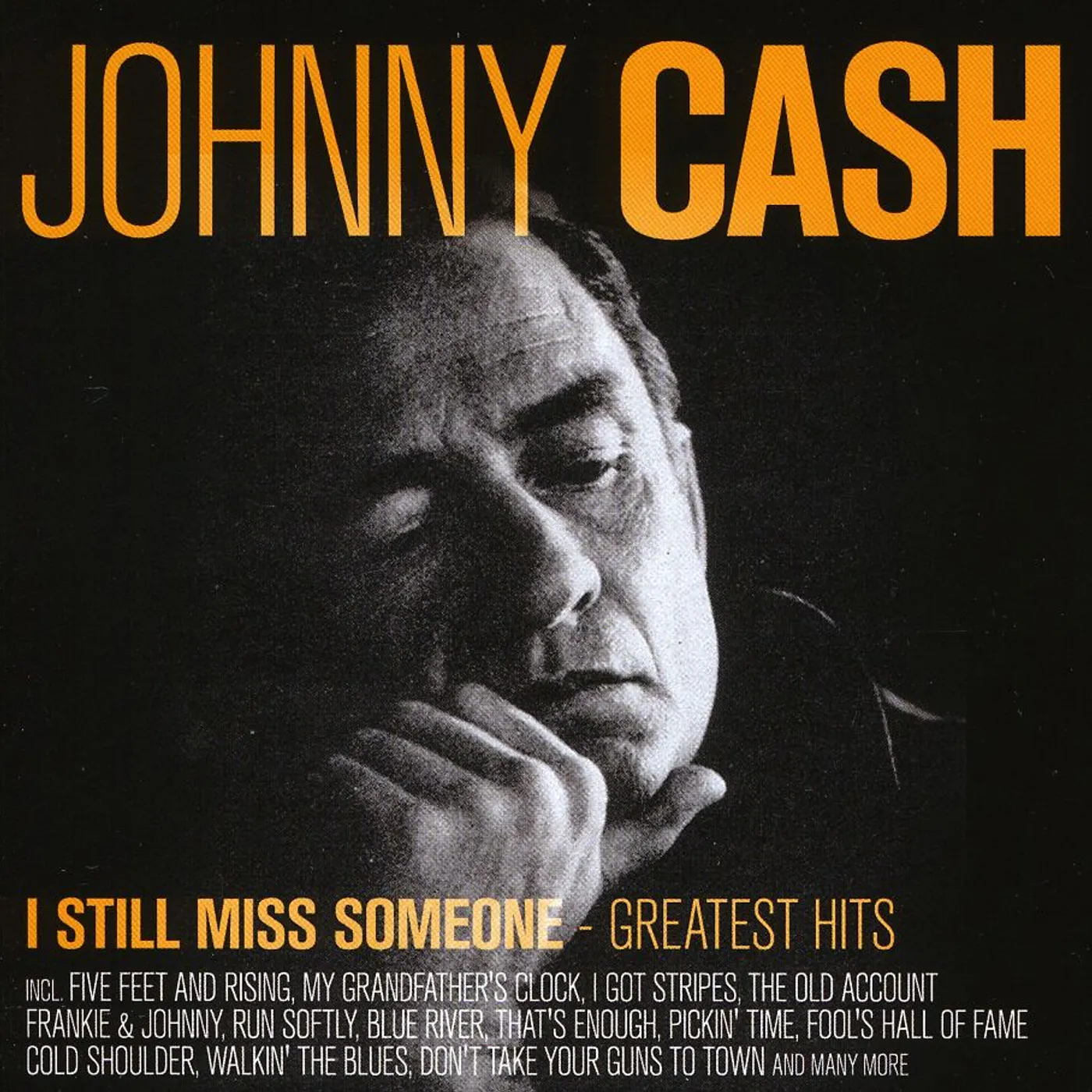 Johnny Cash I STILL MISS SOMEONE-GREATEST CD