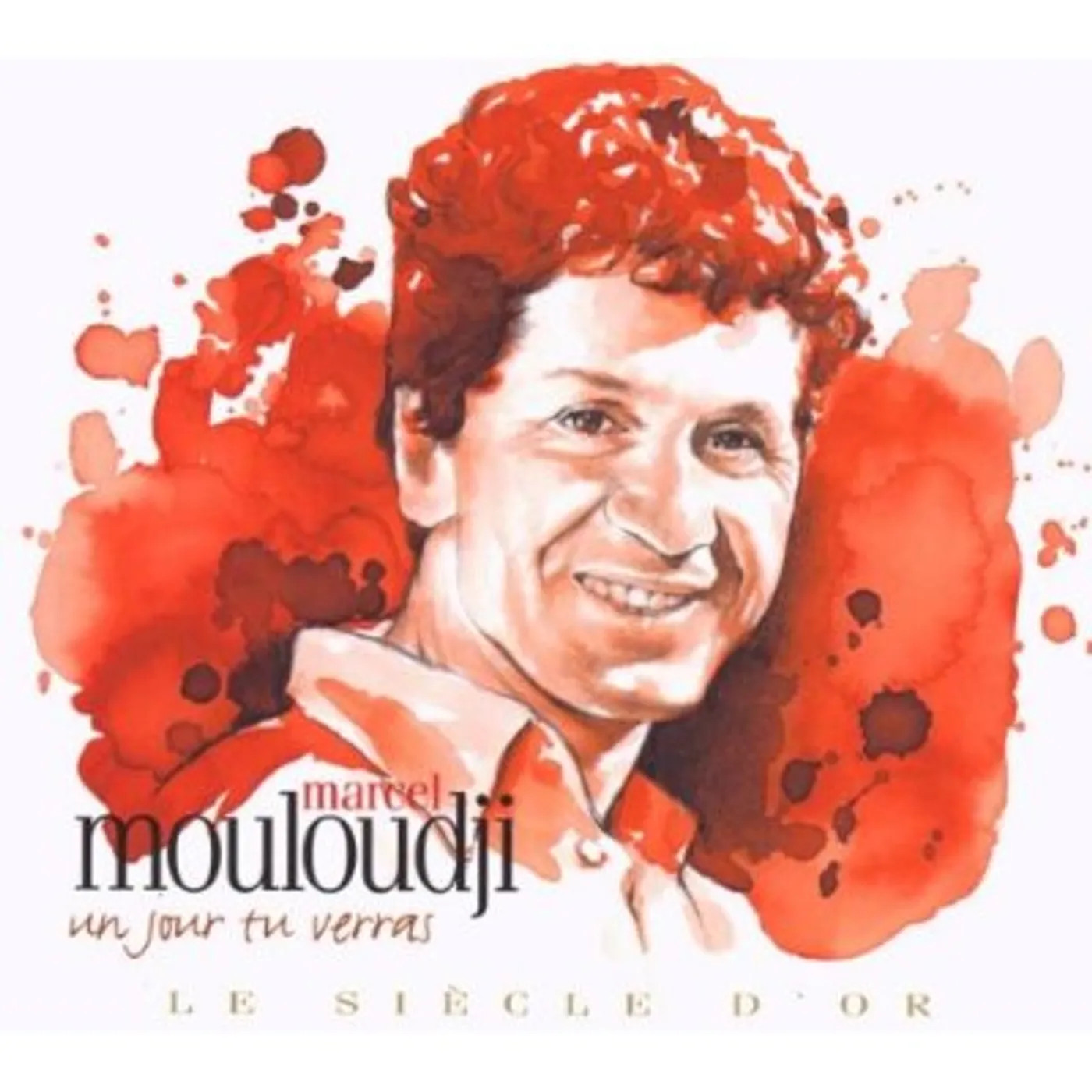 Marcel Mouloudji UN JOUR TU VERRAS CD