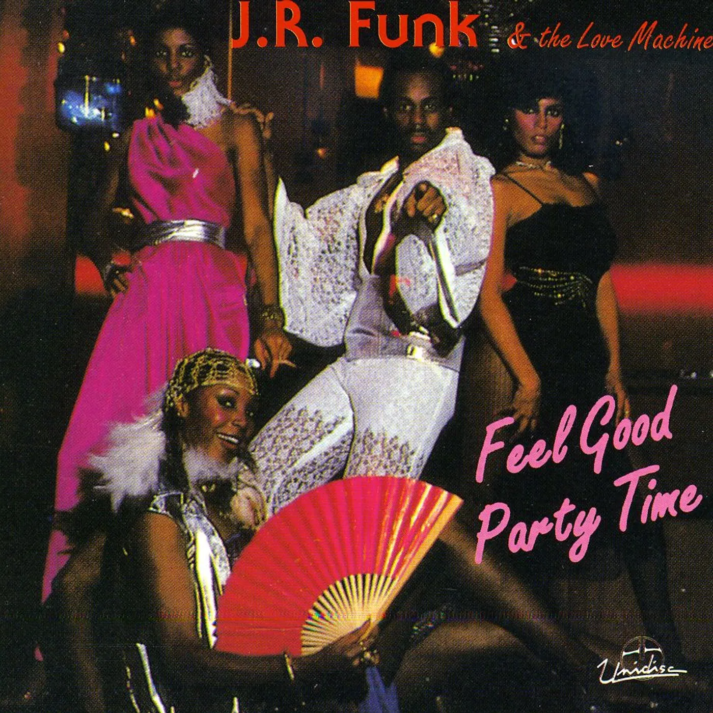 J.R. Funk & The Love Machine FEEL GOOD PARTY TIME CD