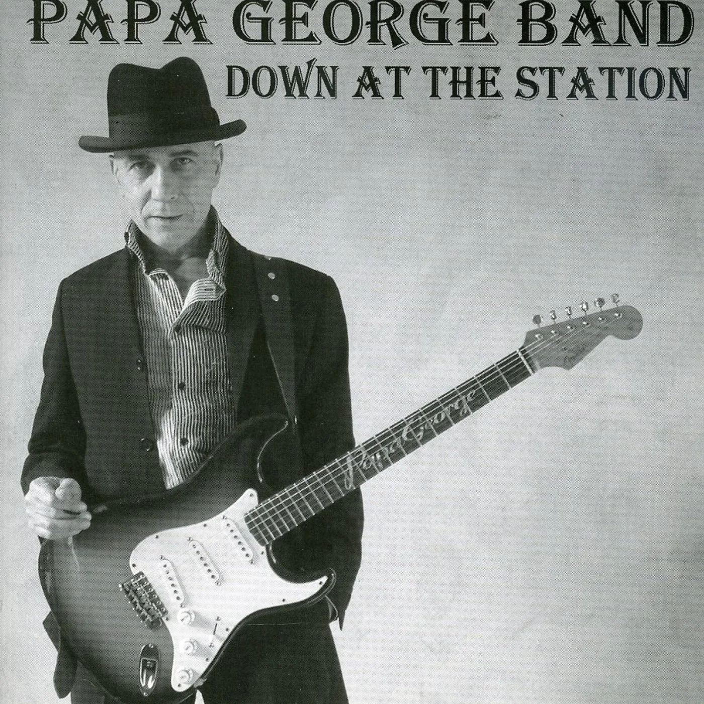 Papa George Band DOWN AT THE STATION CD