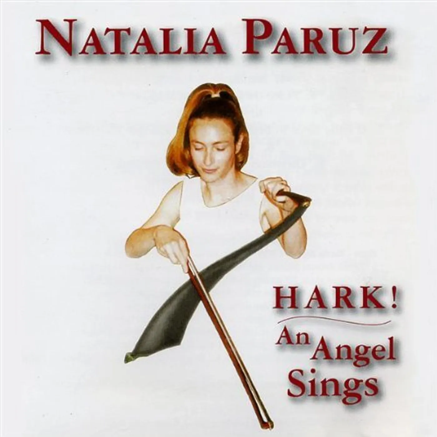 Natalia Paruz HARK! AN ANGEL SINGS CD