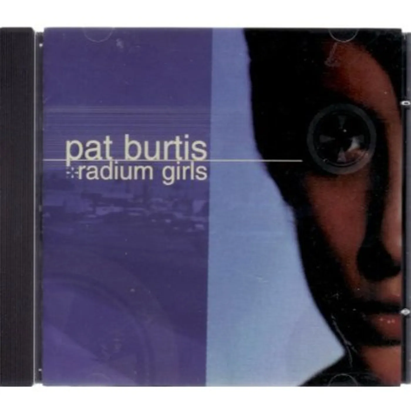 Pat Burtis RADIUM GIRLS CD