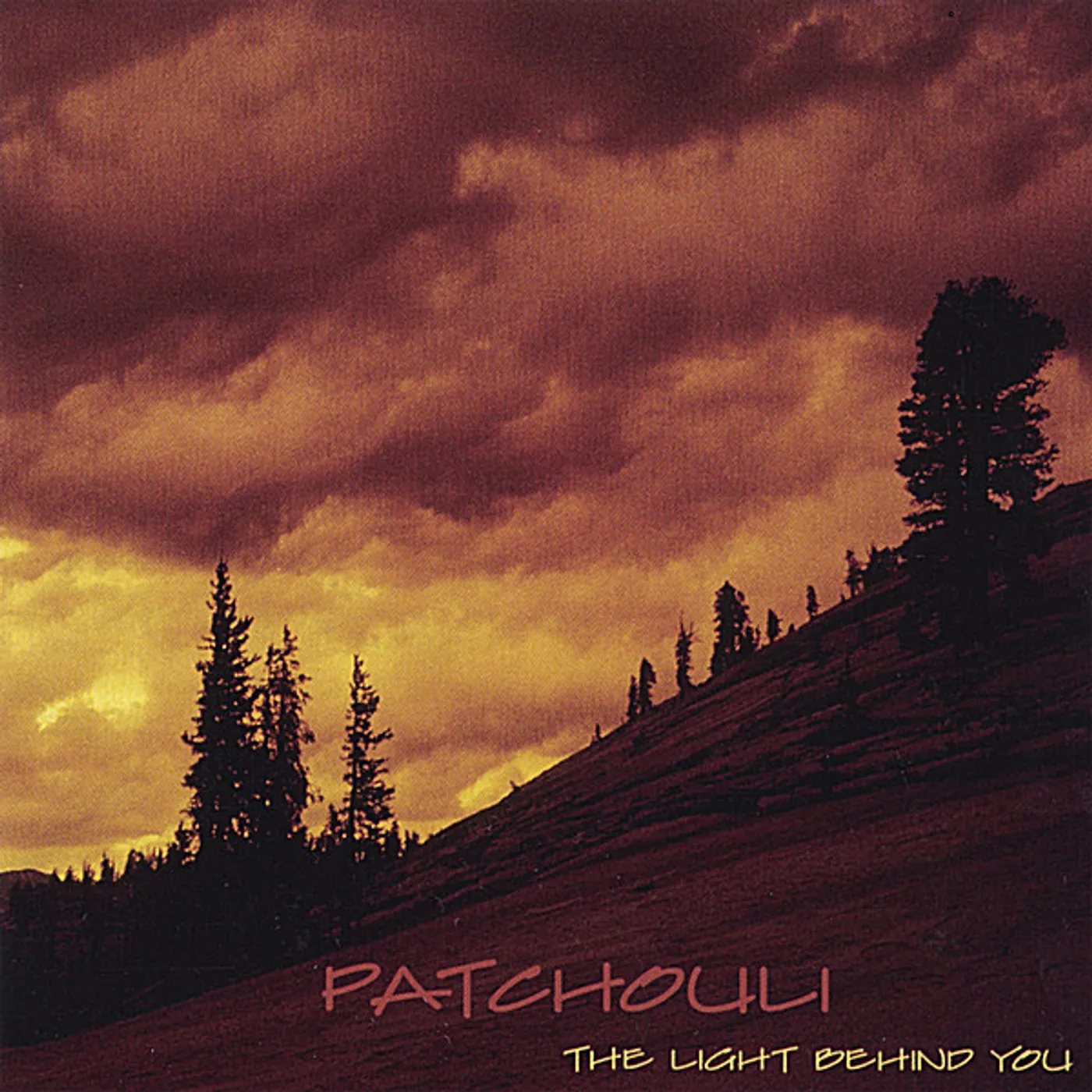Patchouli LIGHT BEHIND YOU CD